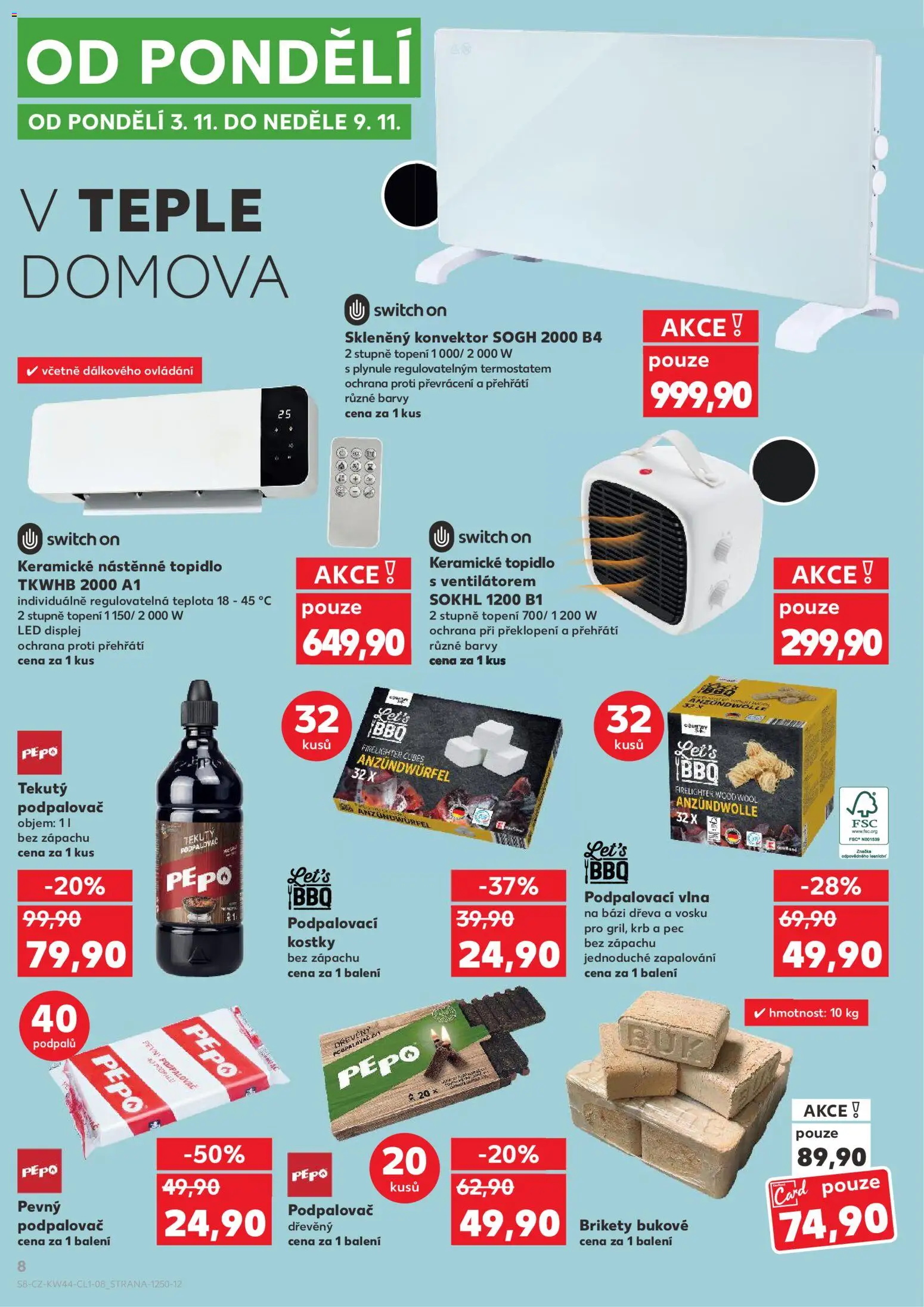 Kaufland leták - Kolín od 29.10.2025 | Strana: 8 | Produkty: Brikety, Switch On, Pepo, Barvy