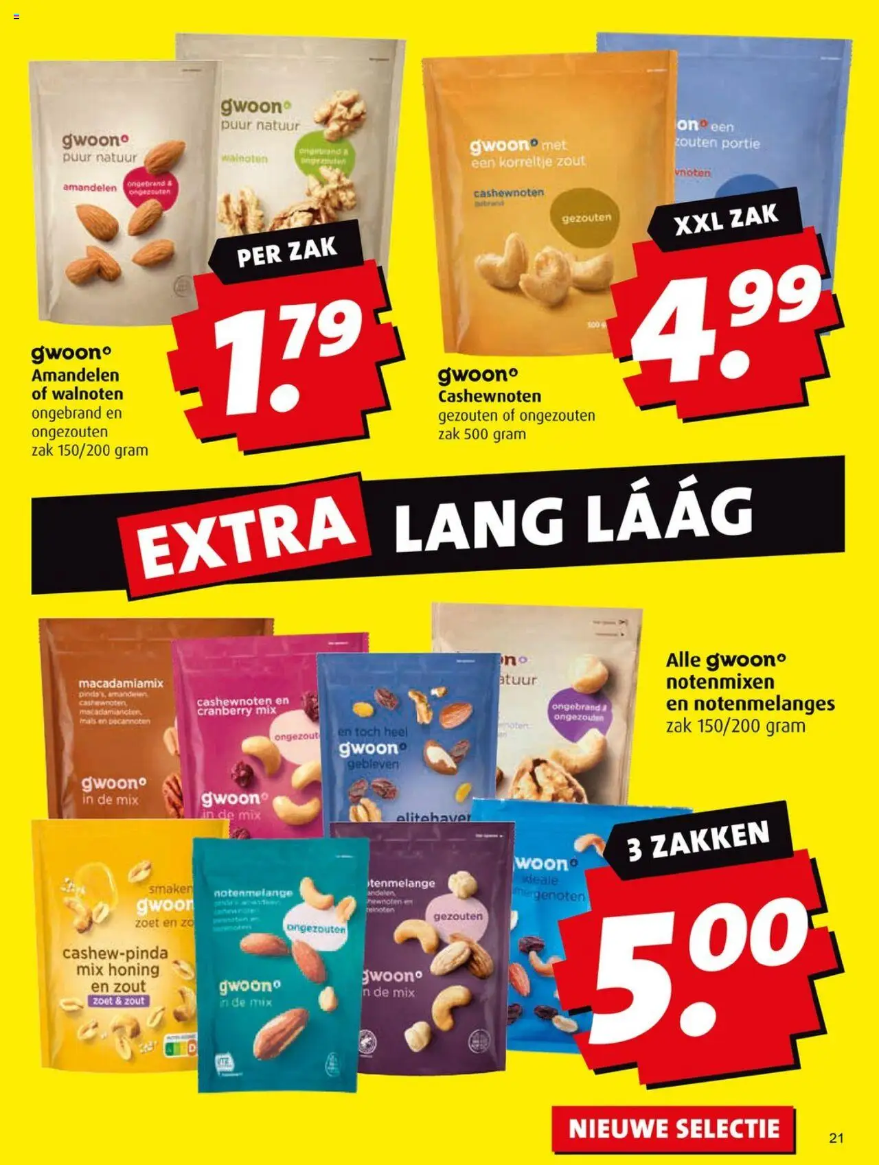  | Pagina: 21 | Producten: Noten, Zak, Maïs, Cashewnoten