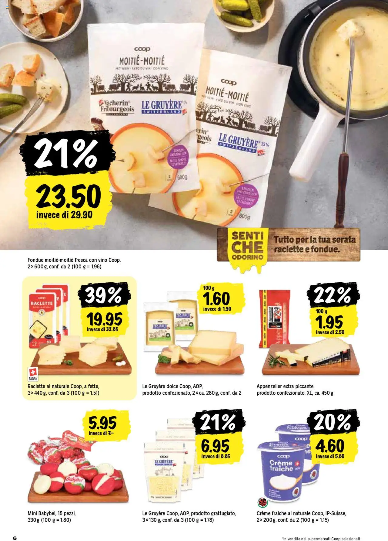 Coop - Una settimana di azioni – gültig ab 09.10.2025 | Seite: 6 | Produkte: Raclette, Fondue, Creme