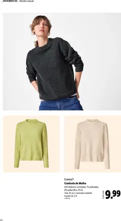 Pré-visualização Camisola de Malha, 83% Poliéster (reciclado), 7% poliamida, 6% poliacrílico, 4% lã. Tam. XS ao L consoante modelo. A partir de 2/3 válido de 01.12.2025 | Página: 32 | Produtos: Camisola