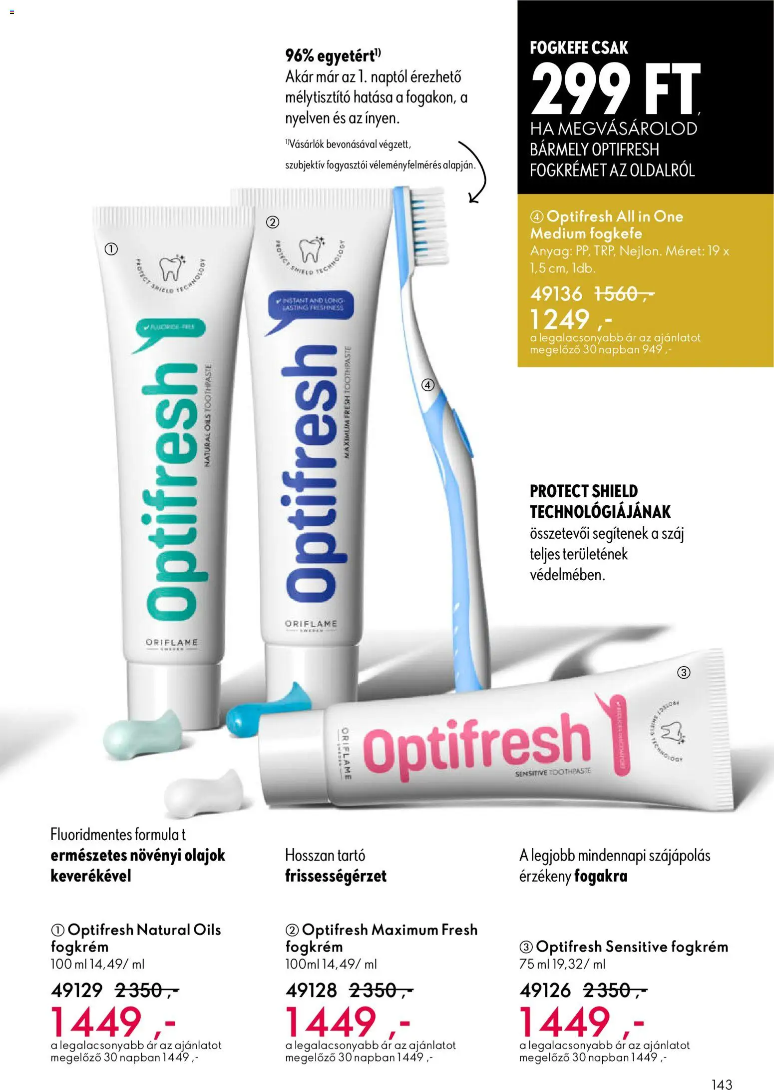 Oriflame akciós ujság - amely érvényes a következő dátumtól: 25.03.2026 | Oldal: 143 | Termékek: Fogkrém, Fogkefe