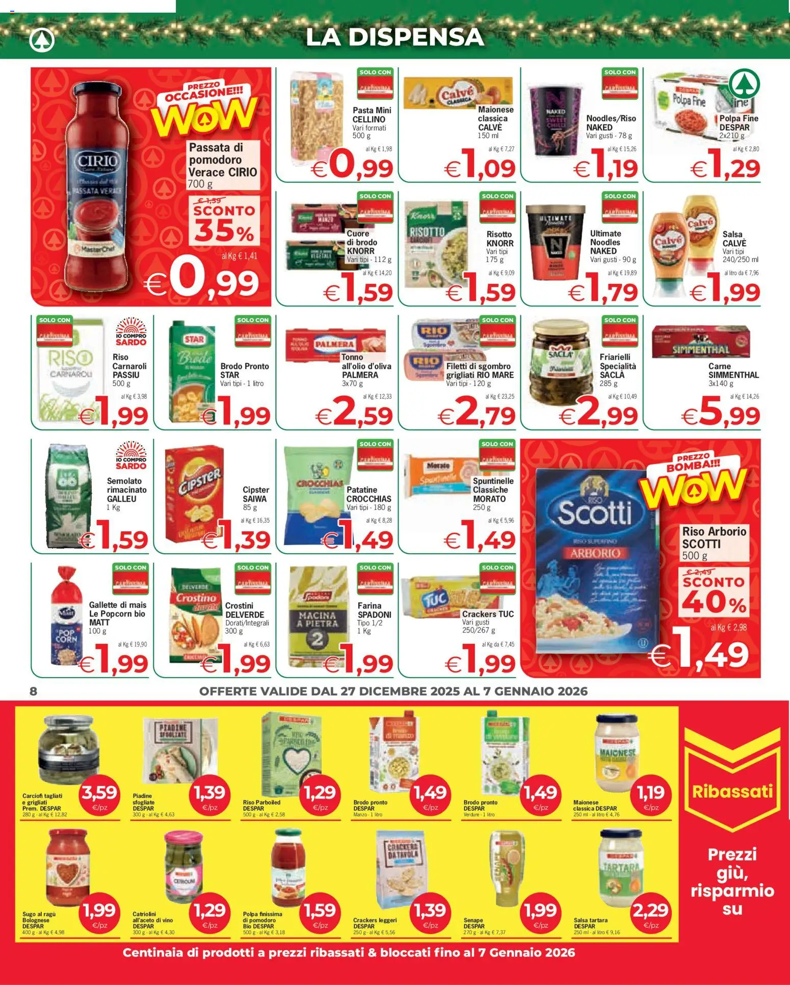 Volantino Despar del 27.12.2025 | Pagina: 8 | Prodotti: Verdure, Farina, Carciofi, Ragú