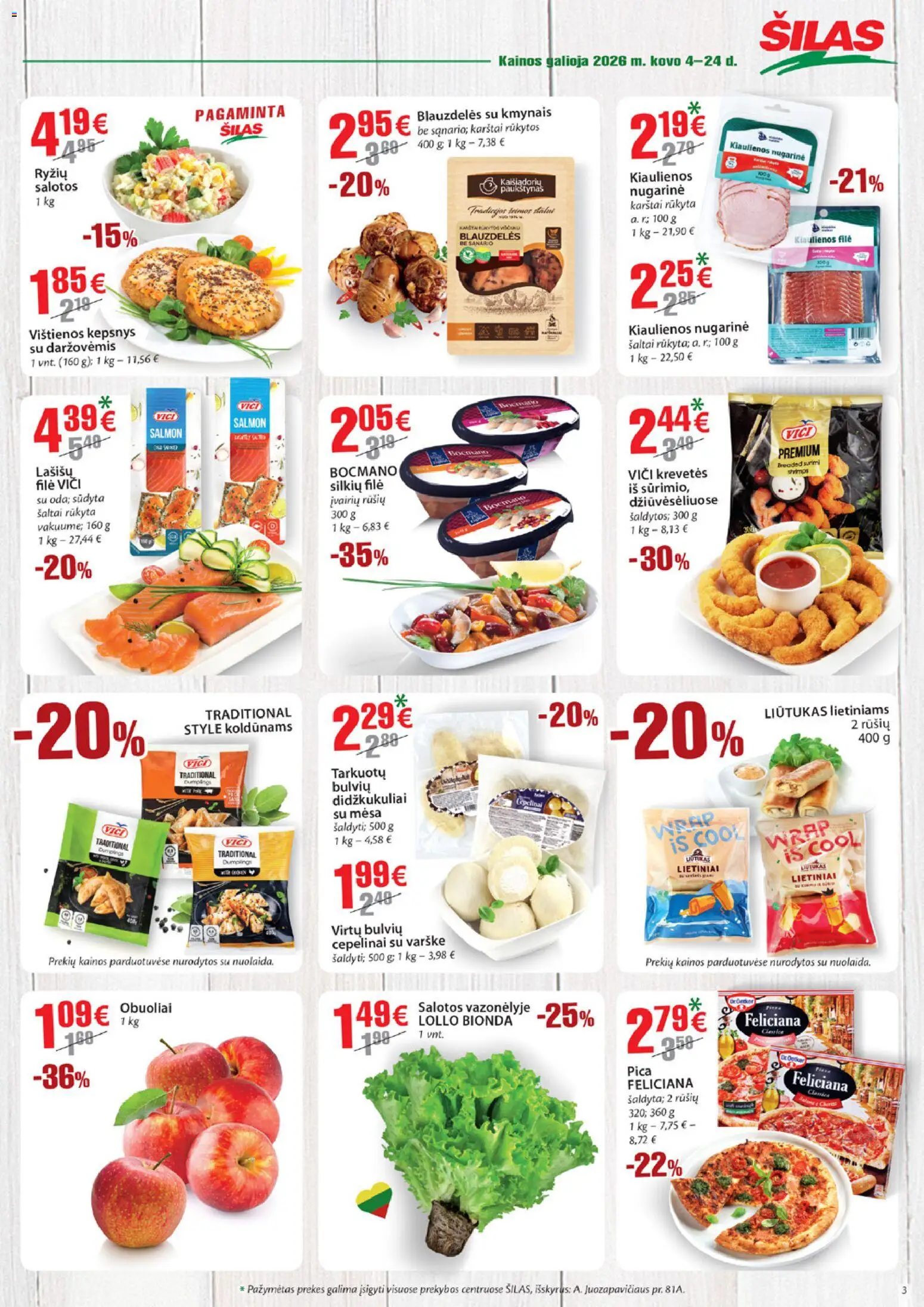 Šilas akcijos nuo 04.03.2026 | Puslapis: 3 | Prekių: Salotos, Vištienos, Pica, Obuoliai