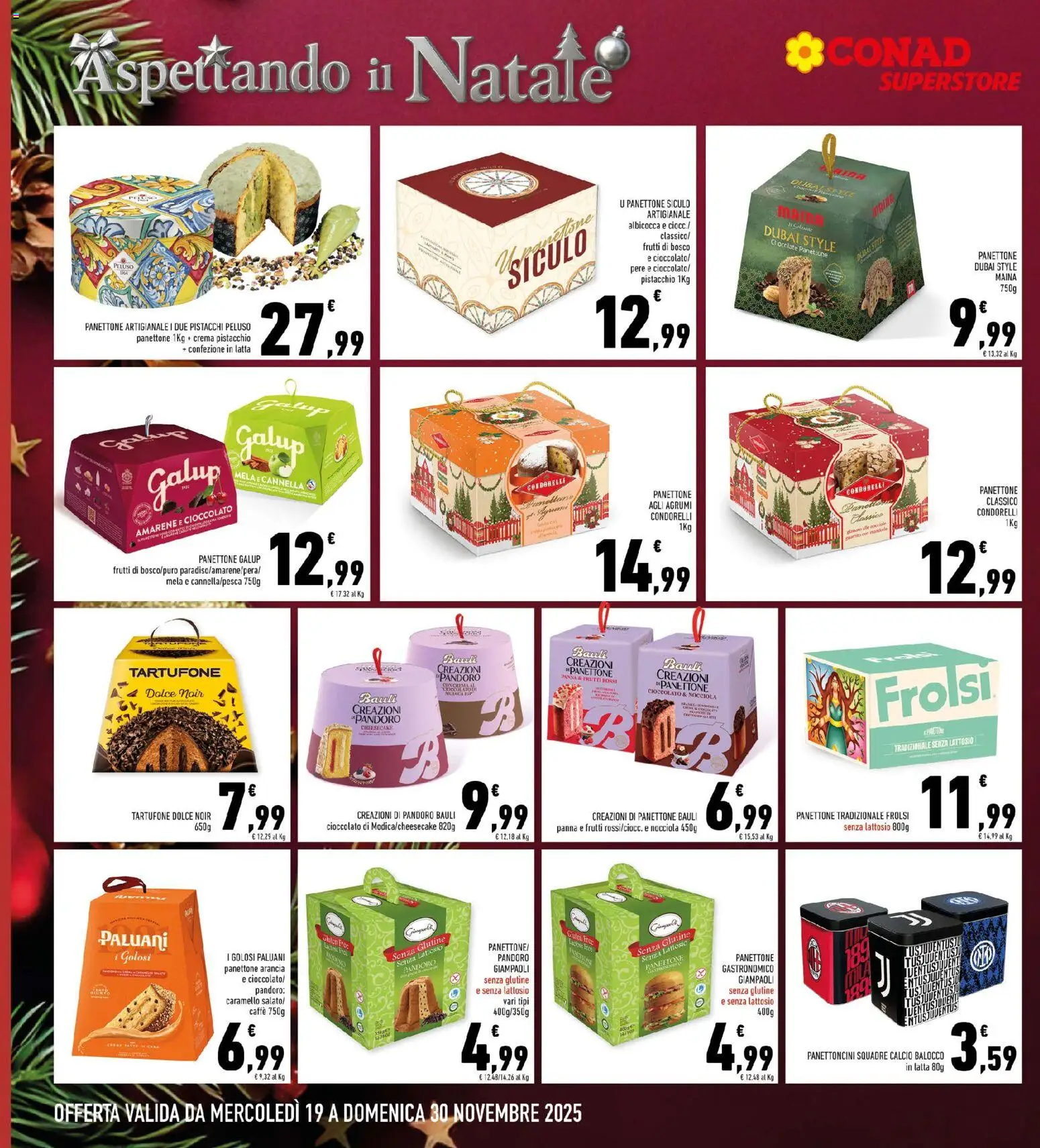 Volantino Conad del 19.11.2025 | Pagina: 12 | Prodotti: Cioccolato, Agrumi, Pandoro, Pistacchi