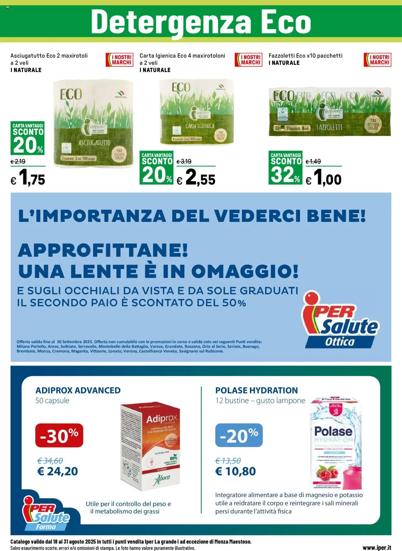 Volantino Iper del 18.08.2025 | Pagina: 23 | Prodotti: Occhiali, Lampone, Integratore alimentare, Occhiali da vista