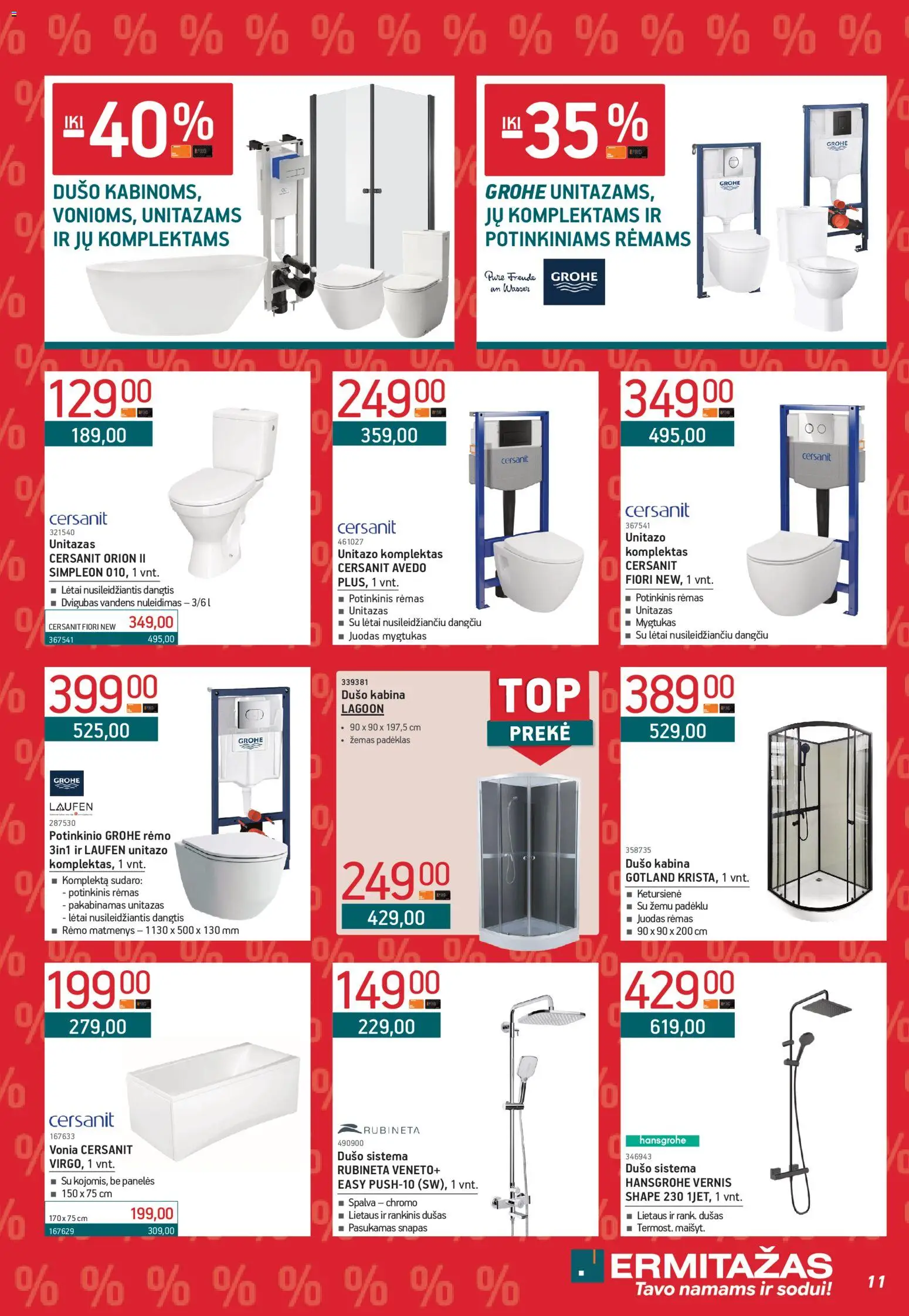 ERMITAŽAS akcijos nuo 02.02.2026 | Puslapis: 11 | Prekių: Dušo kabina, Vonia, Dušas, Unitazas