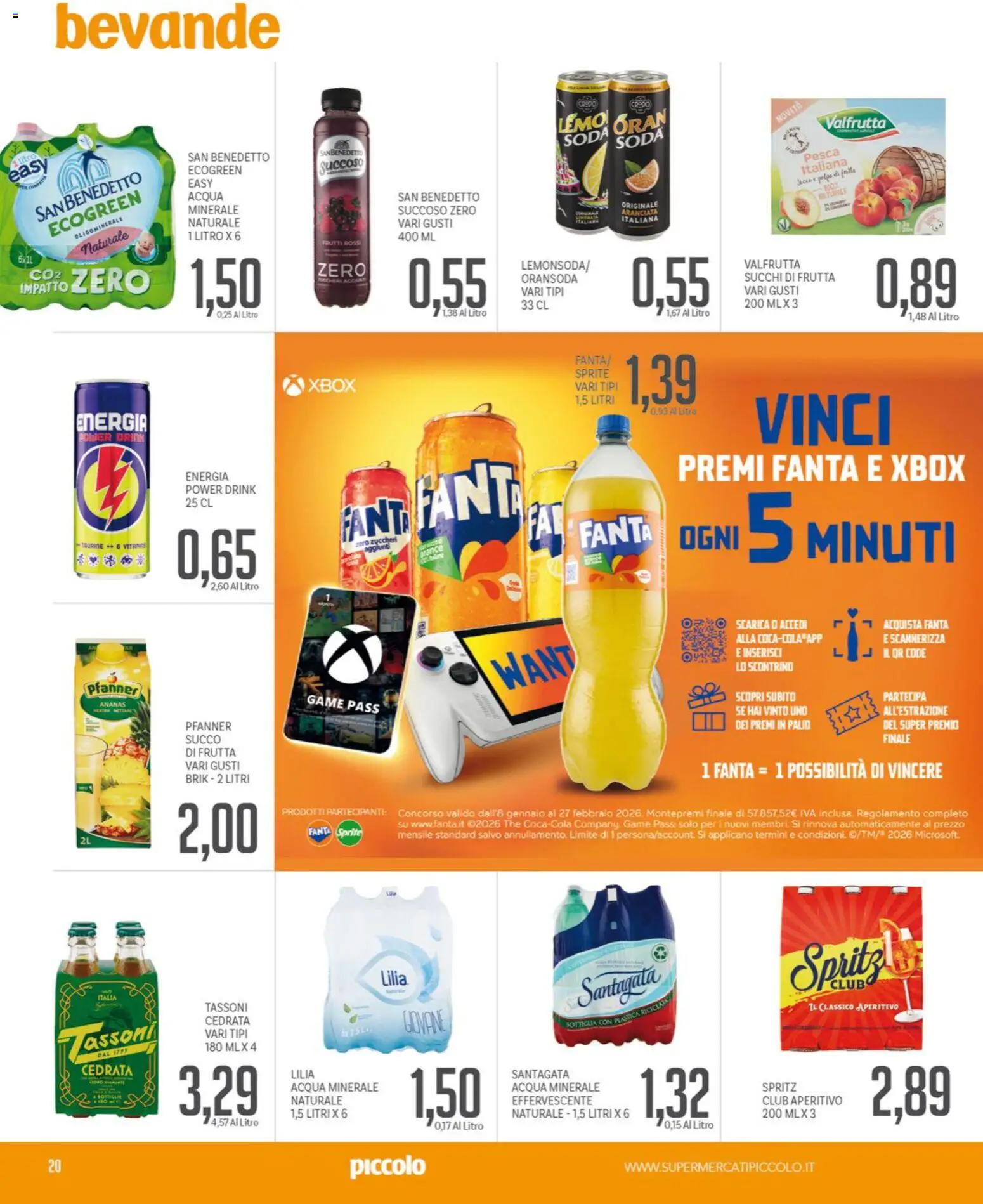 Volantino Piccolo del 09.01.2026 | Pagina: 20 | Prodotti: Succo, Pesca, Acqua minerale, Bottiglia