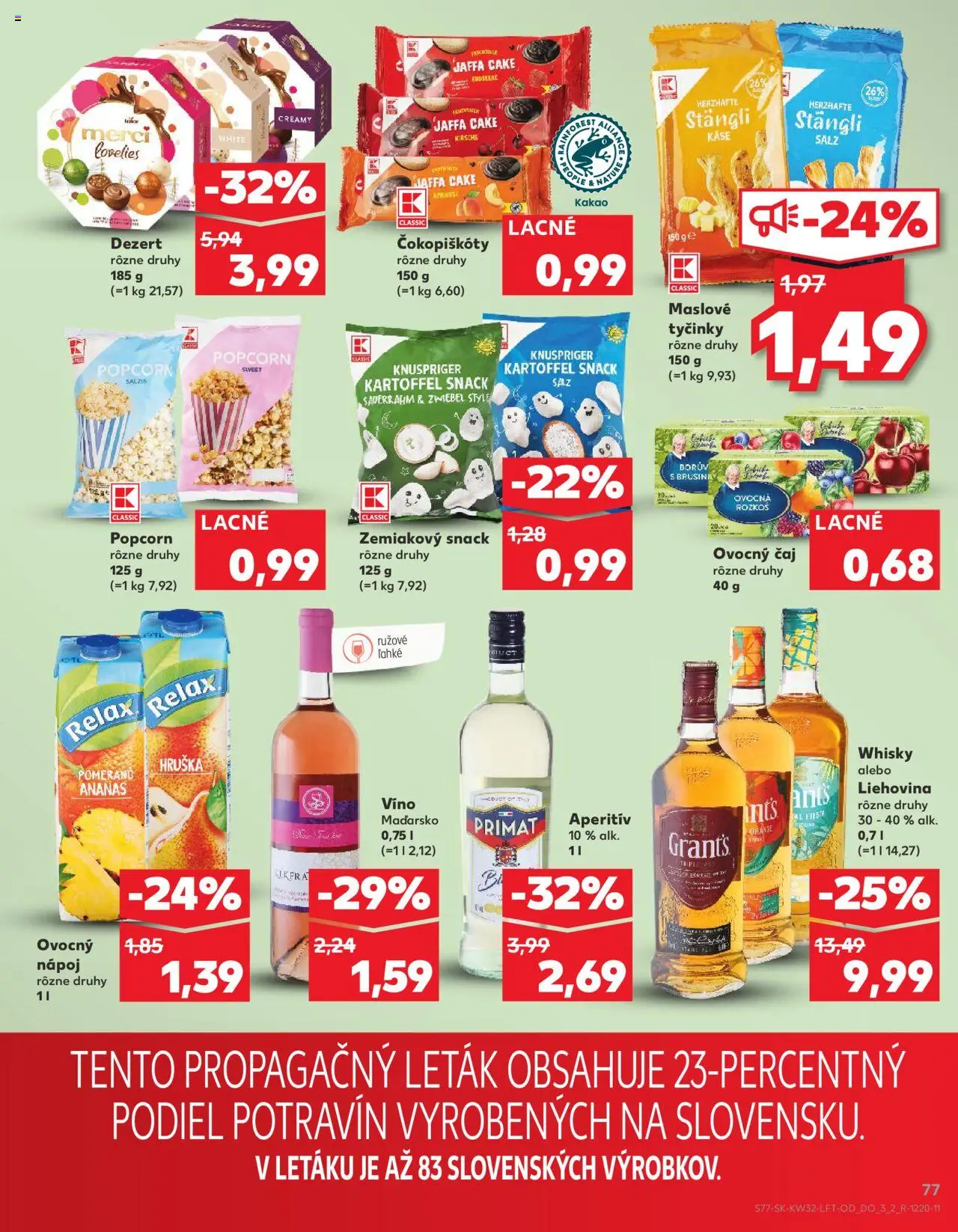 Kaufland SK akciós ujság - amely érvényes a következő dátumtól: 07.08.2025 | Oldal: 77 | Termékek: Stangli, Popcorn, Whisky
