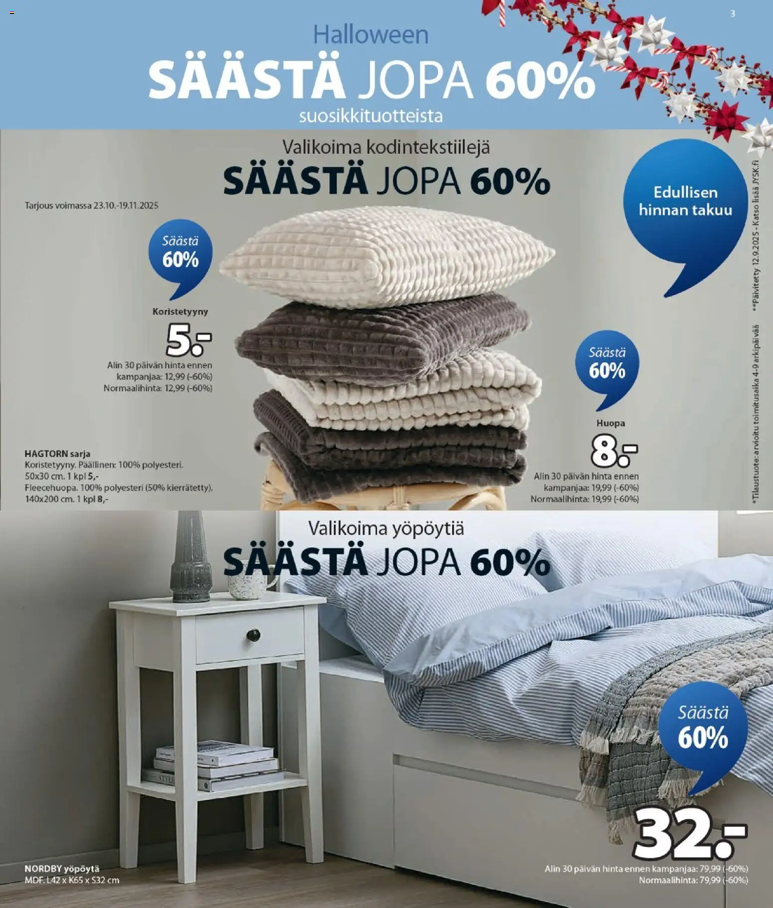 JYSK - Tarjoukset – voimassa 30.10.2025 alkaen | Sivu: 3 | Tuotteet: Yöpöytä, Koristetyyny, Huopa