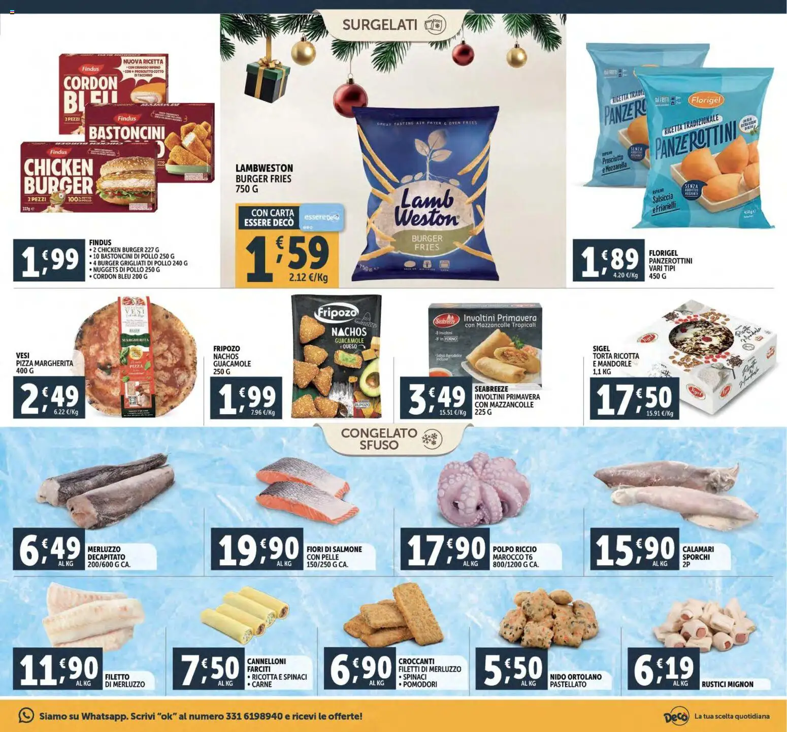 Volantino Decò del 02.12.2025 | Pagina: 17 | Prodotti: Merluzzo, Mazzancolle, Pomodori, Spinaci