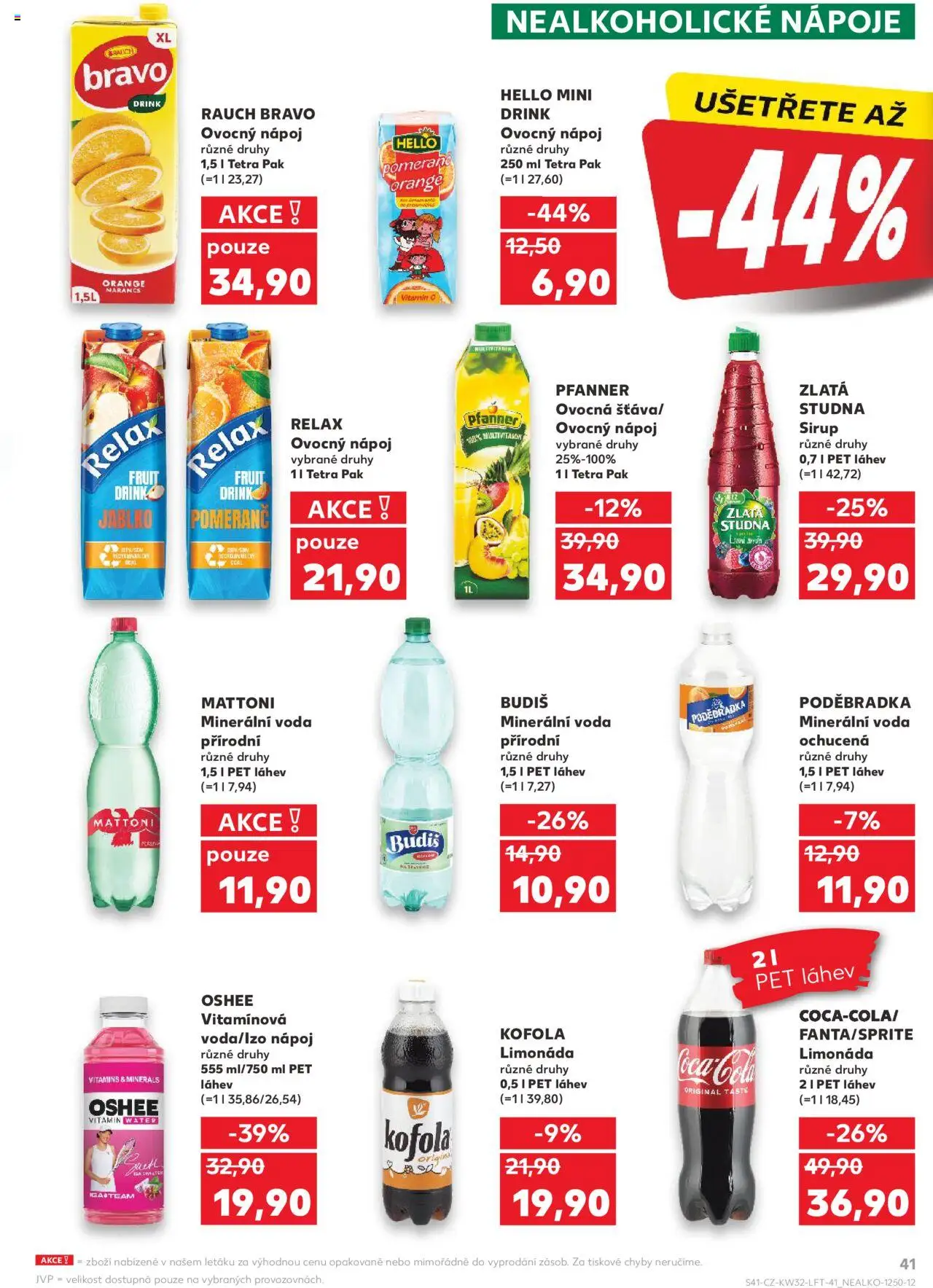 Kaufland leták - Praha 4 od 06.08.2025 | Strana: 41 | Produkty: Vitamin c, Voda, Poděbradka, Budiš