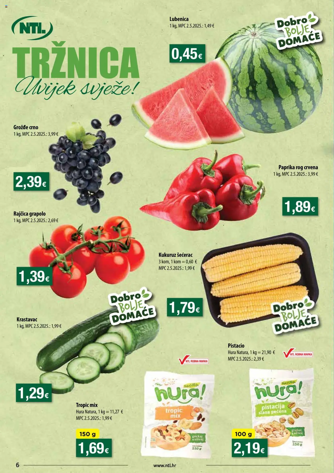 NTL katalog | vrijedi od 06.08.2025 | Stranica: 6 | Proizvodi: Kukuruz, Paprika, Grožđe, Rajčica
