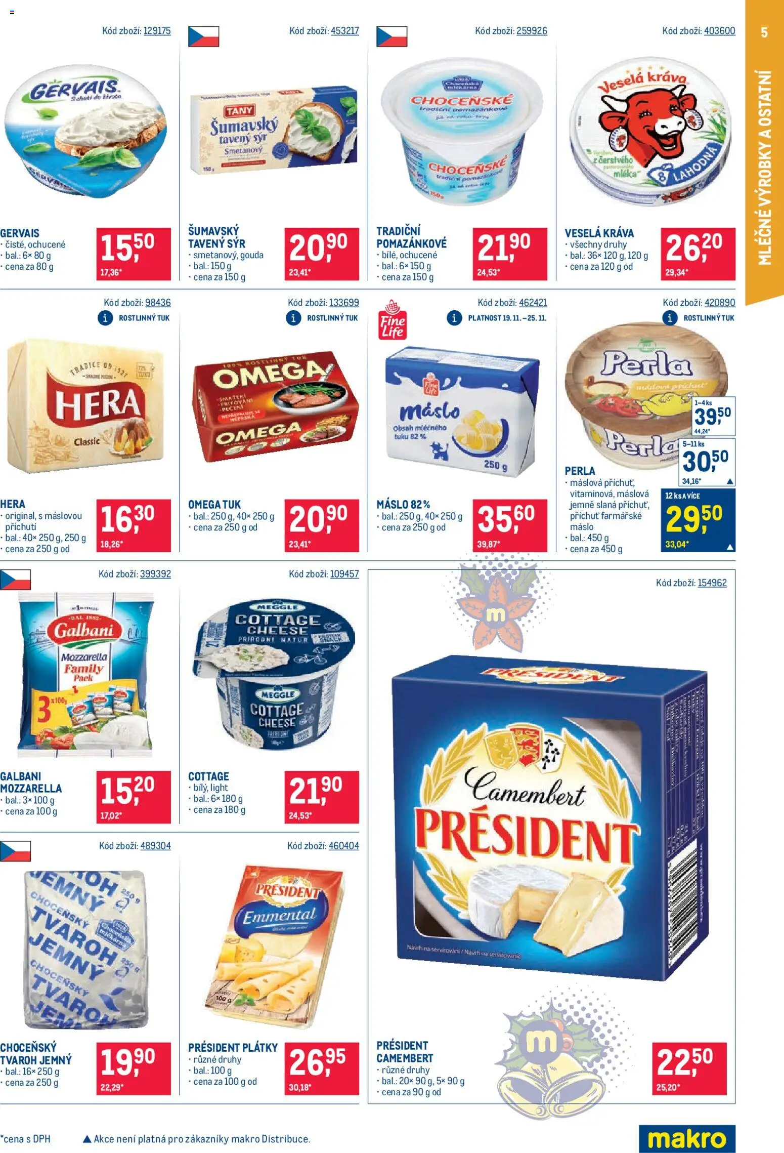 Makro leták - Maloobchod od 19.11.2025 | Strana: 5 | Produkty: Gouda, Máslo, Sýr, Hera