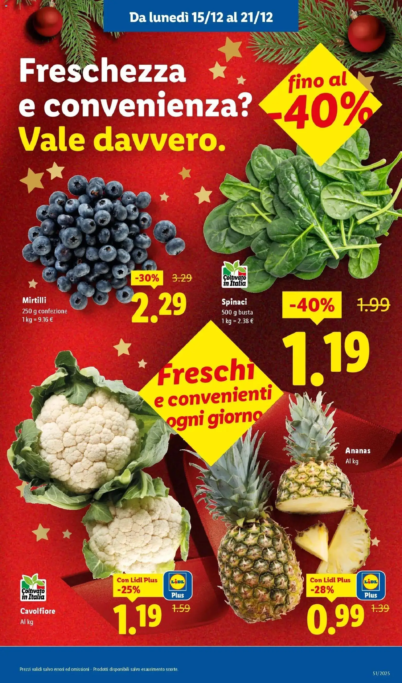 Volantino Lidl del 14.12.2025 | Pagina: 3 | Prodotti: Ananas, Spinaci, Mirtilli, Cavolfiore