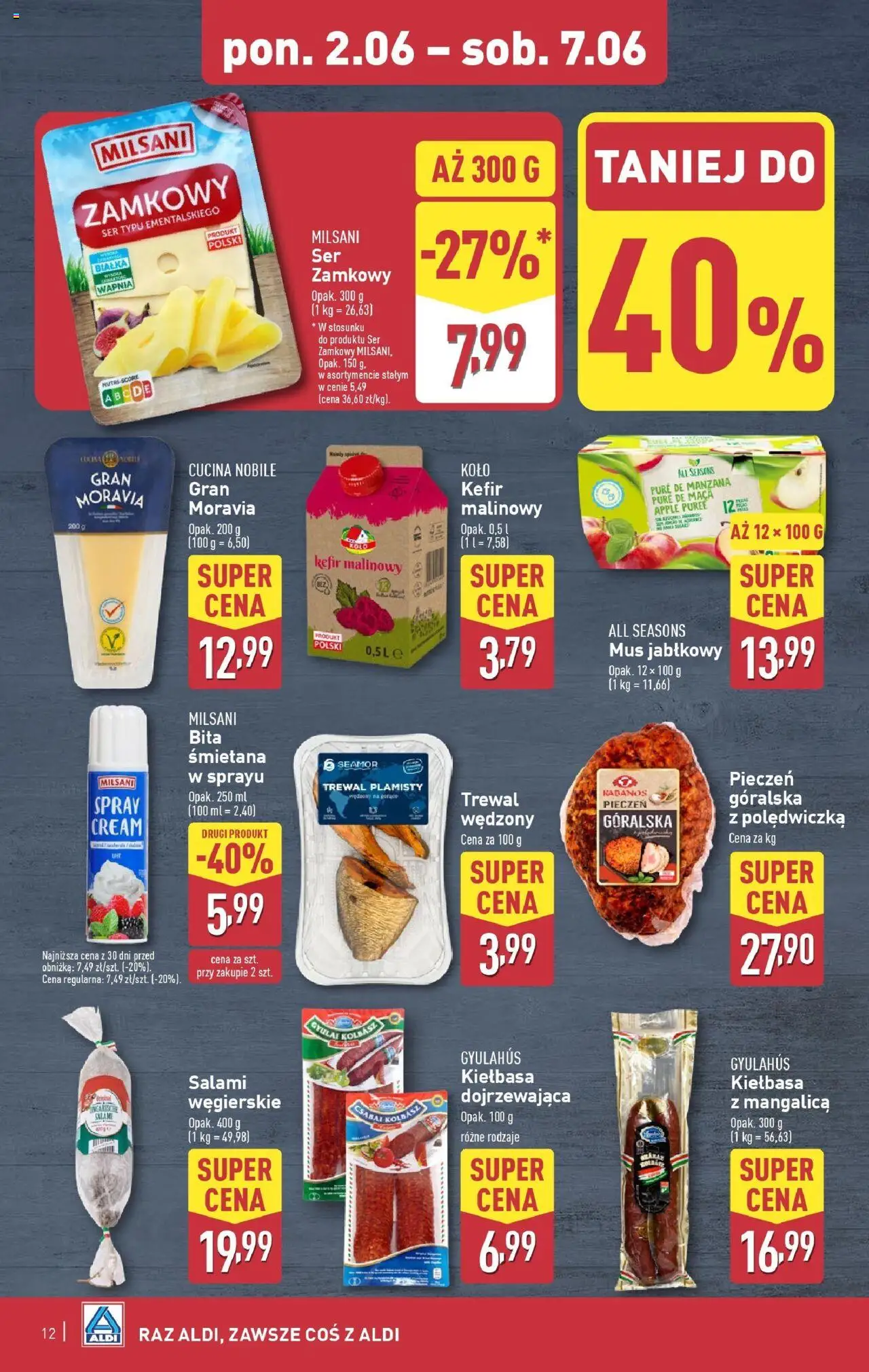 Aldi Gazetka od 02.06.2025 | Strona: 12 | Produkty: Kefir, Kiełbasa dojrzewająca, Trewal, Salami