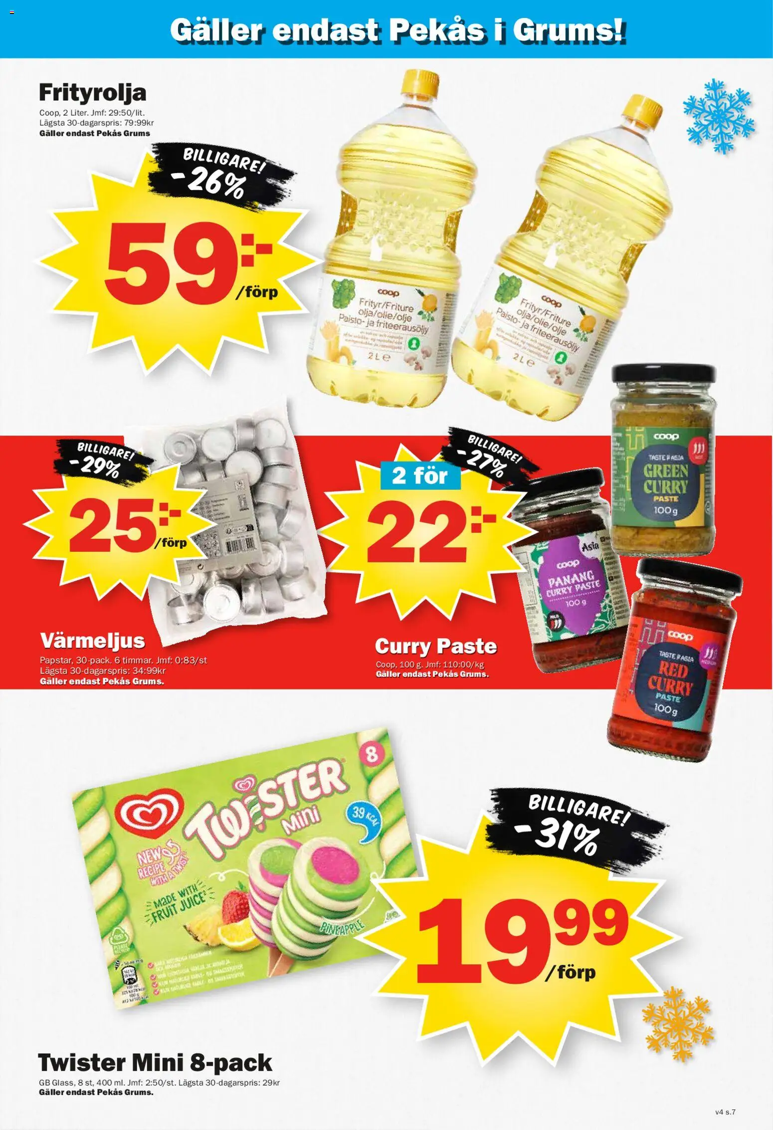 Pekås reklamblad aktuell från 19.01.2026 | Sida: 7 | Produkter: Galler, Värmeljus, Pasta