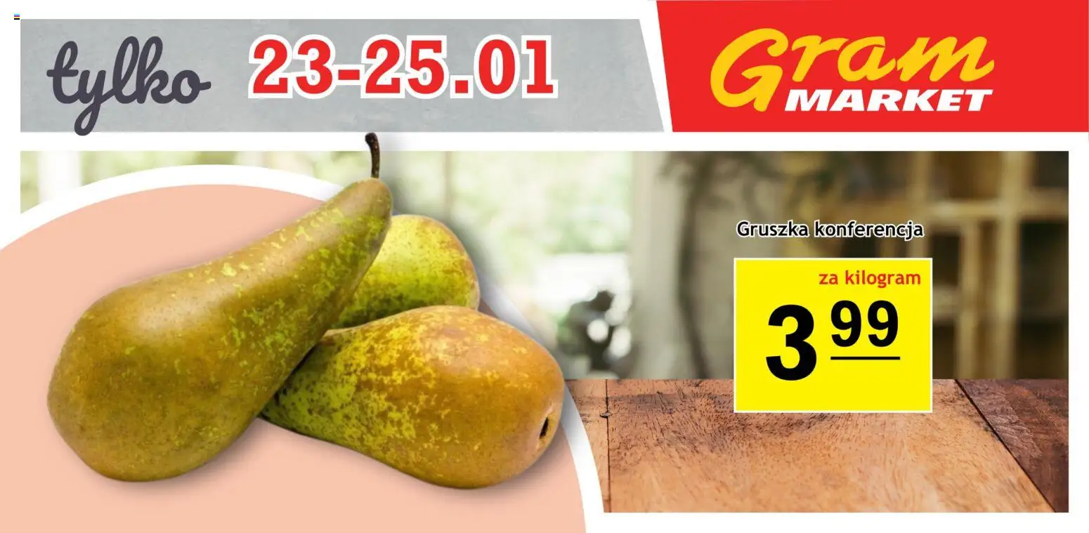Gram Market Gazetka - Niesłychanie Niskie Ceny od 23.01.2026 | Strona: 2 | Produkty: Gruszka