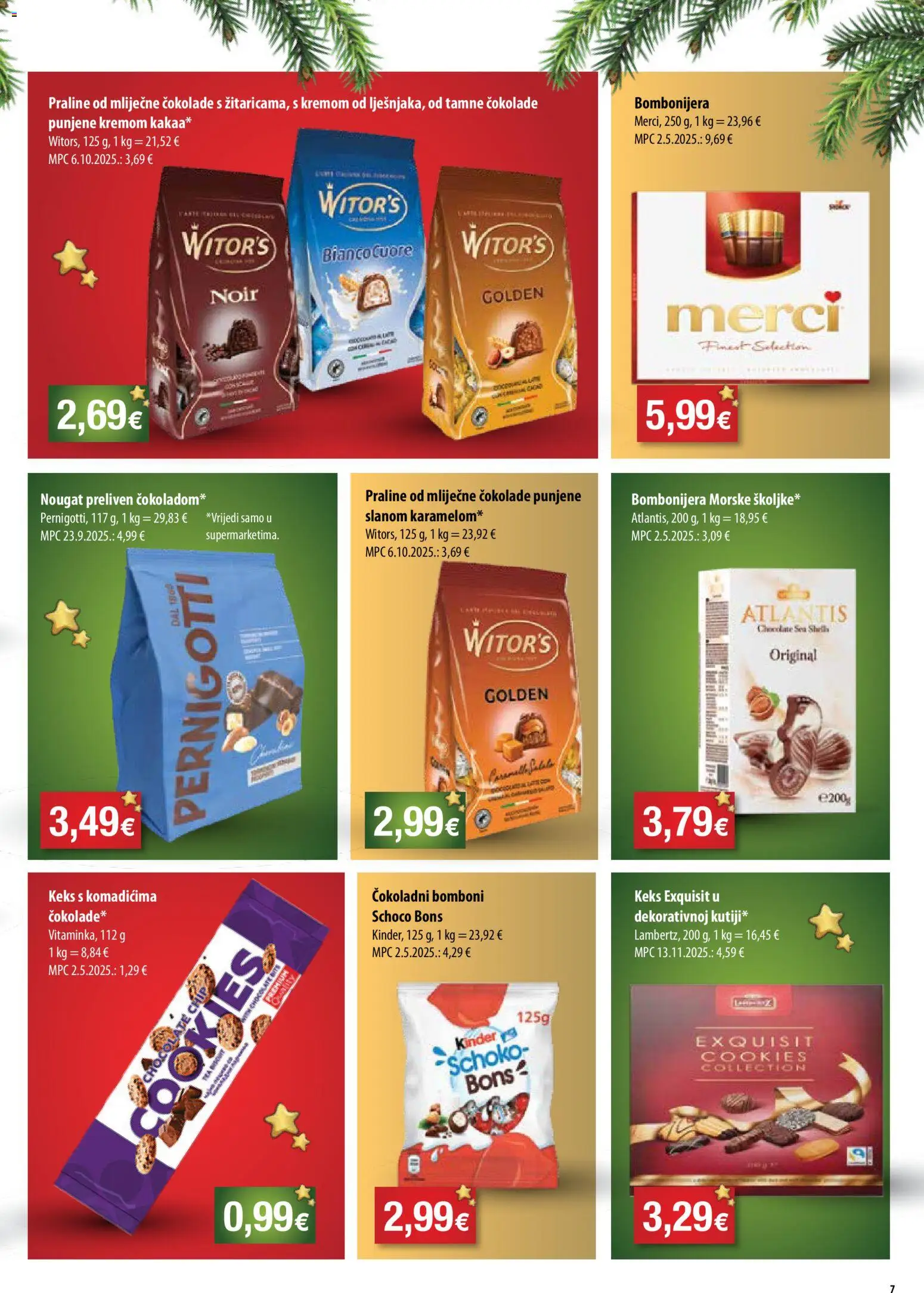 Bakmaz katalog | vrijedi od 10.12.2025 | Stranica: 7 | Proizvodi: Bomboni, Keks, Merci, Bombonijera