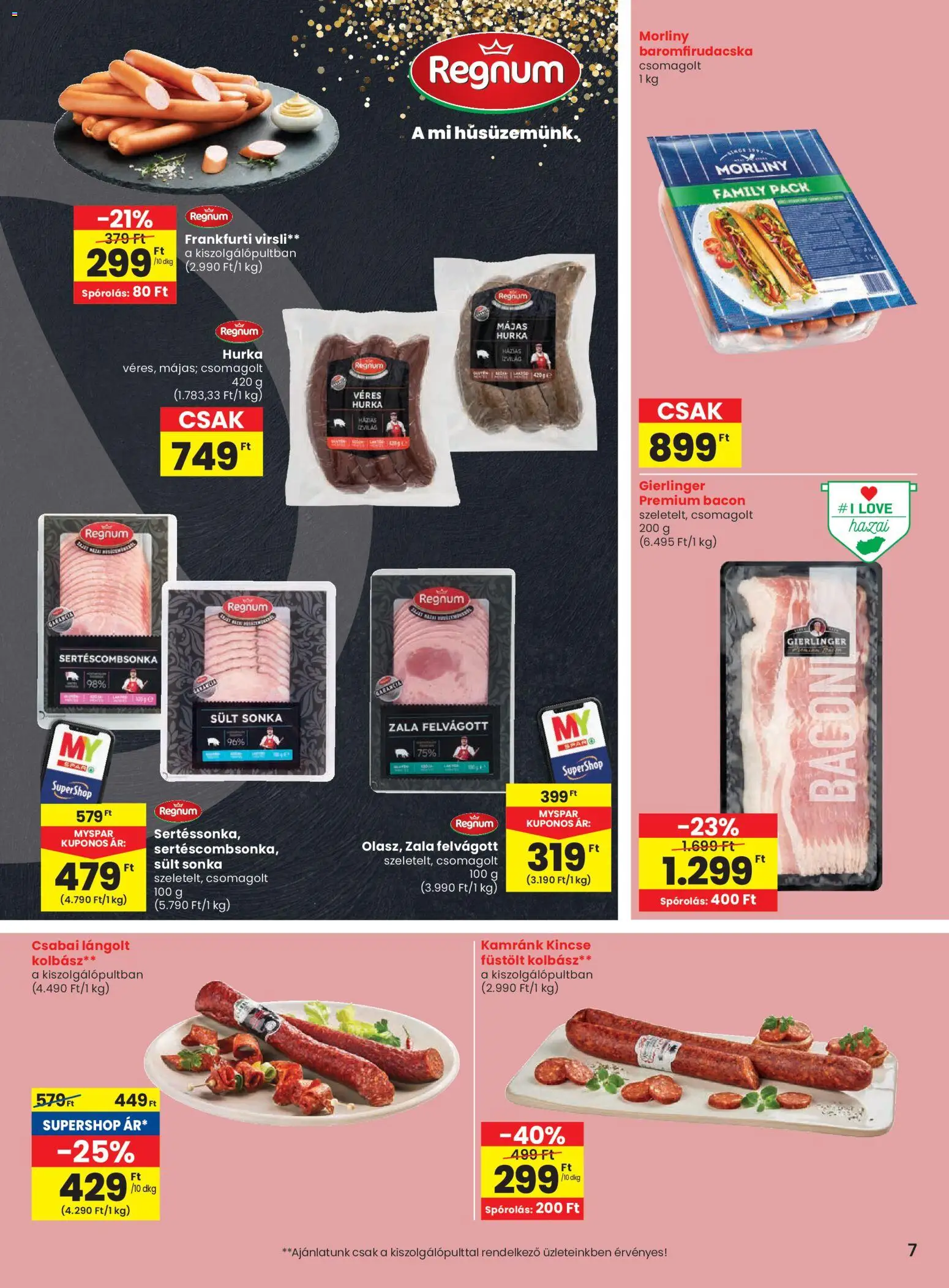 Spar akciós ujság - amely érvényes a következő dátumtól: 29.01.2026 | Oldal: 7 | Termékek: Virsli, Kolbász, Frankfurti virsli, Bacon