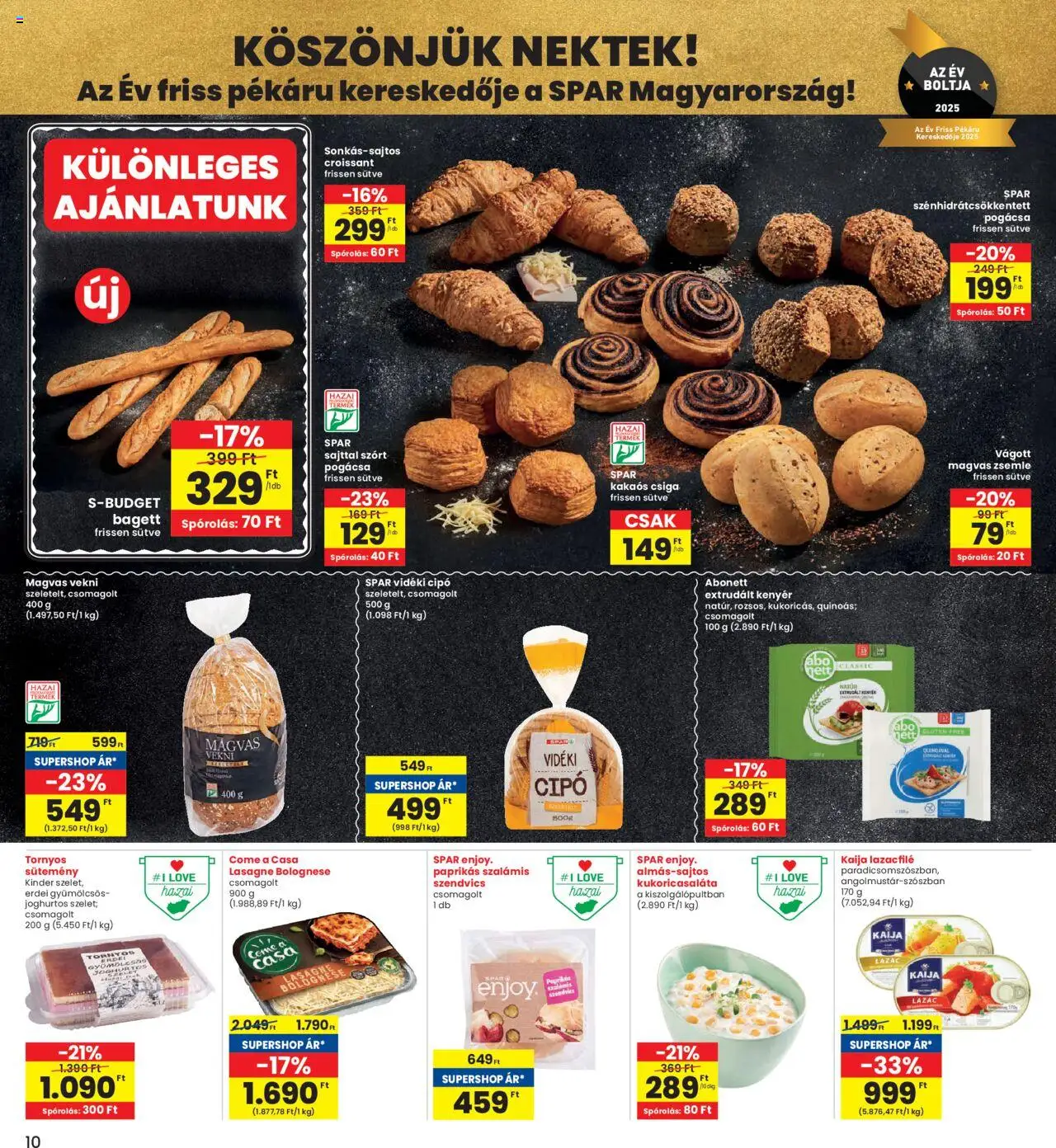 Interspar akciós ujság - amely érvényes a következő dátumtól: 26.06.2025 | Oldal: 10 | Termékek: Bagett, Lazacfilé, Kakaós csiga, Sütemény