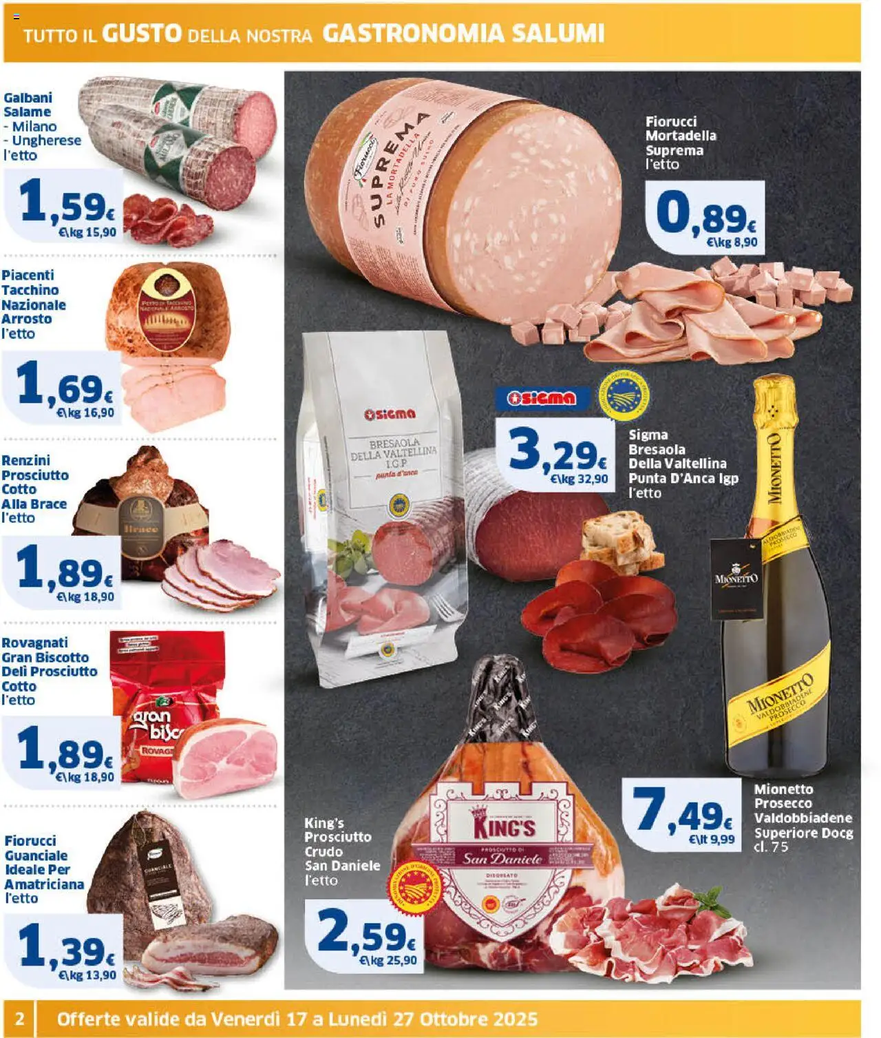 Volantino SIGMA del 17.10.2025 | Pagina: 2 | Prodotti: Salame, Tacchino, Prosciutto, Mortadella