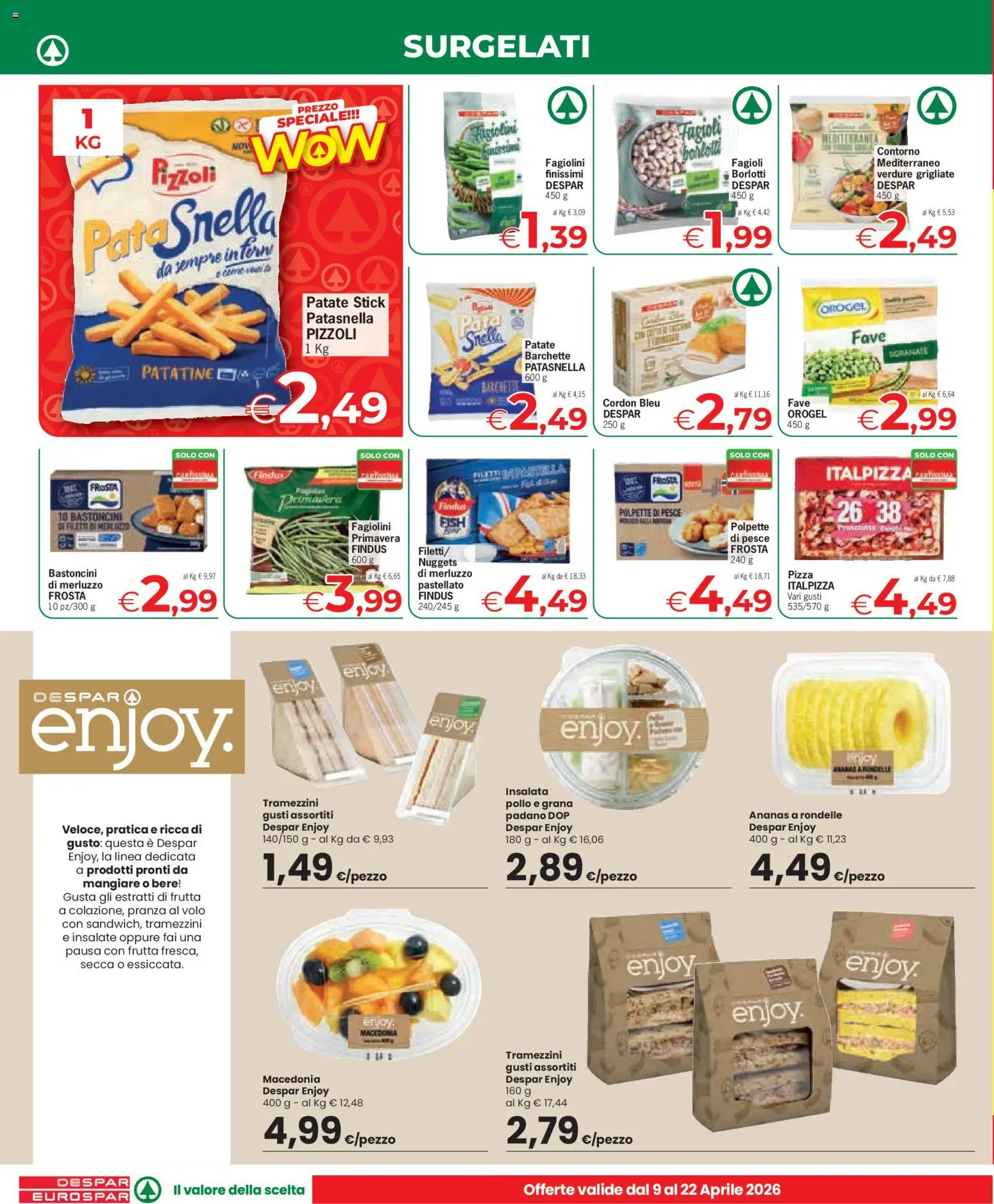 Volantino Despar del 09.04.2026 | Pagina: 6 | Prodotti: Pizza, Pesce, Fagioli, Fagiolini