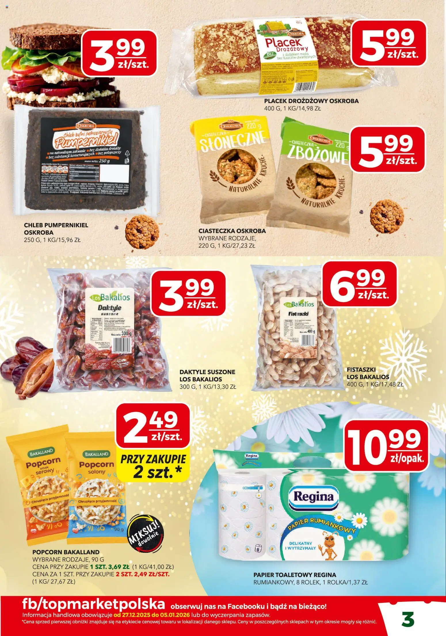 Top Market Gazetka mini od 27.12.2025 | Strona: 3 | Produkty: Daktyle, Papier toaletowy, Chleb, Popcorn
