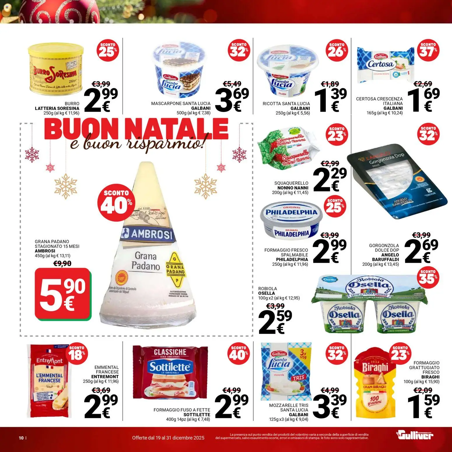 Volantino Gulliver del 19.12.2025 | Pagina: 10 | Prodotti: Formaggio, Burro, Grana Padano, Gorgonzola