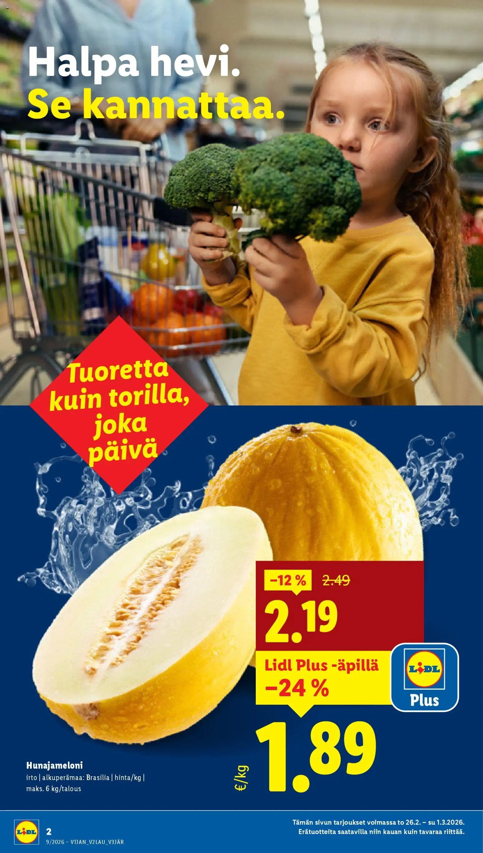 Lidl tarjoukset – voimassa 26.02.2026 alkaen | Sivu: 2 | Tuotteet: Hunajameloni