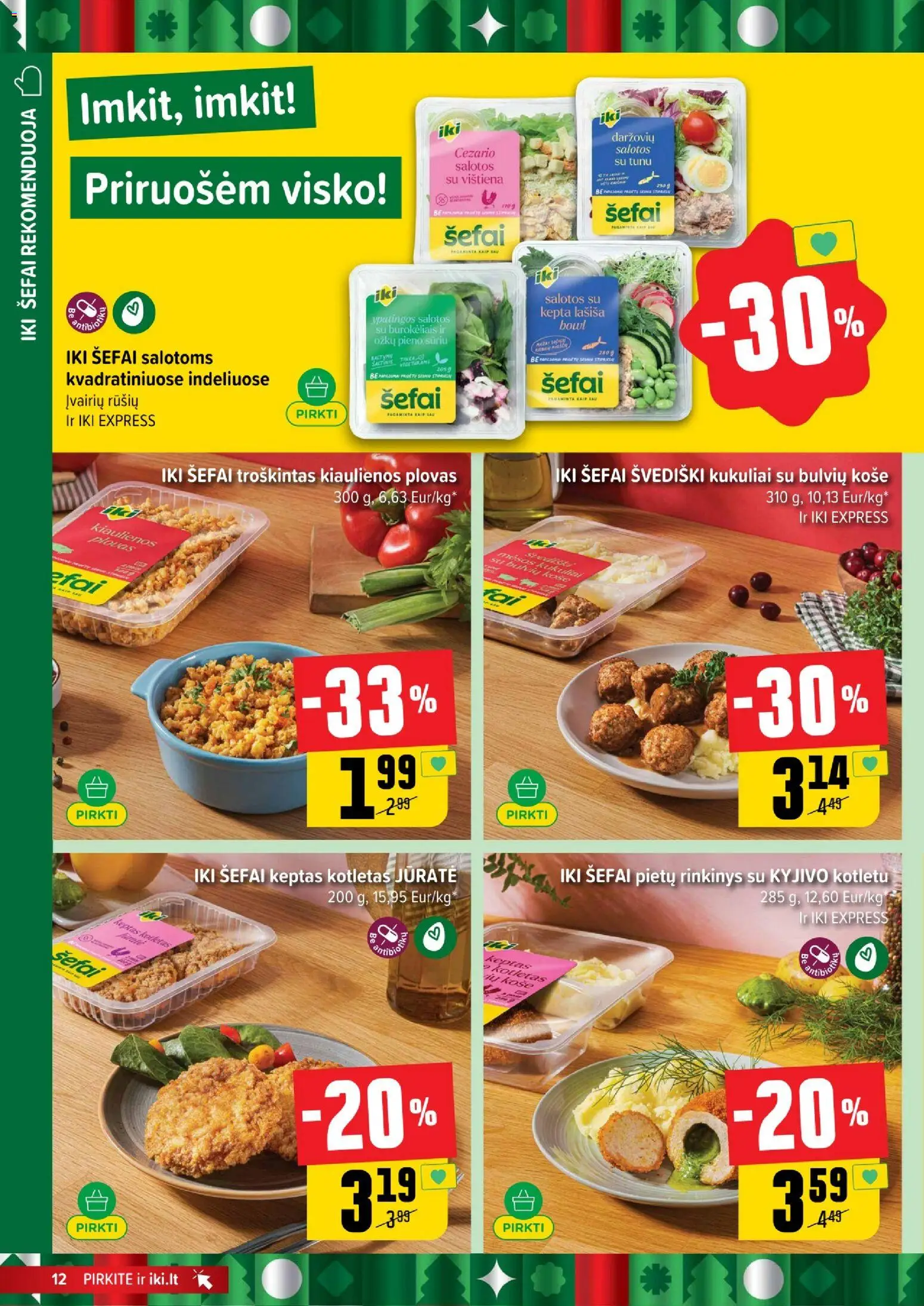 IKI akcijos nuo 17.11.2025 | Puslapis: 12 | Prekių: Salotos, Košė, Kiaulienos, Vištiena