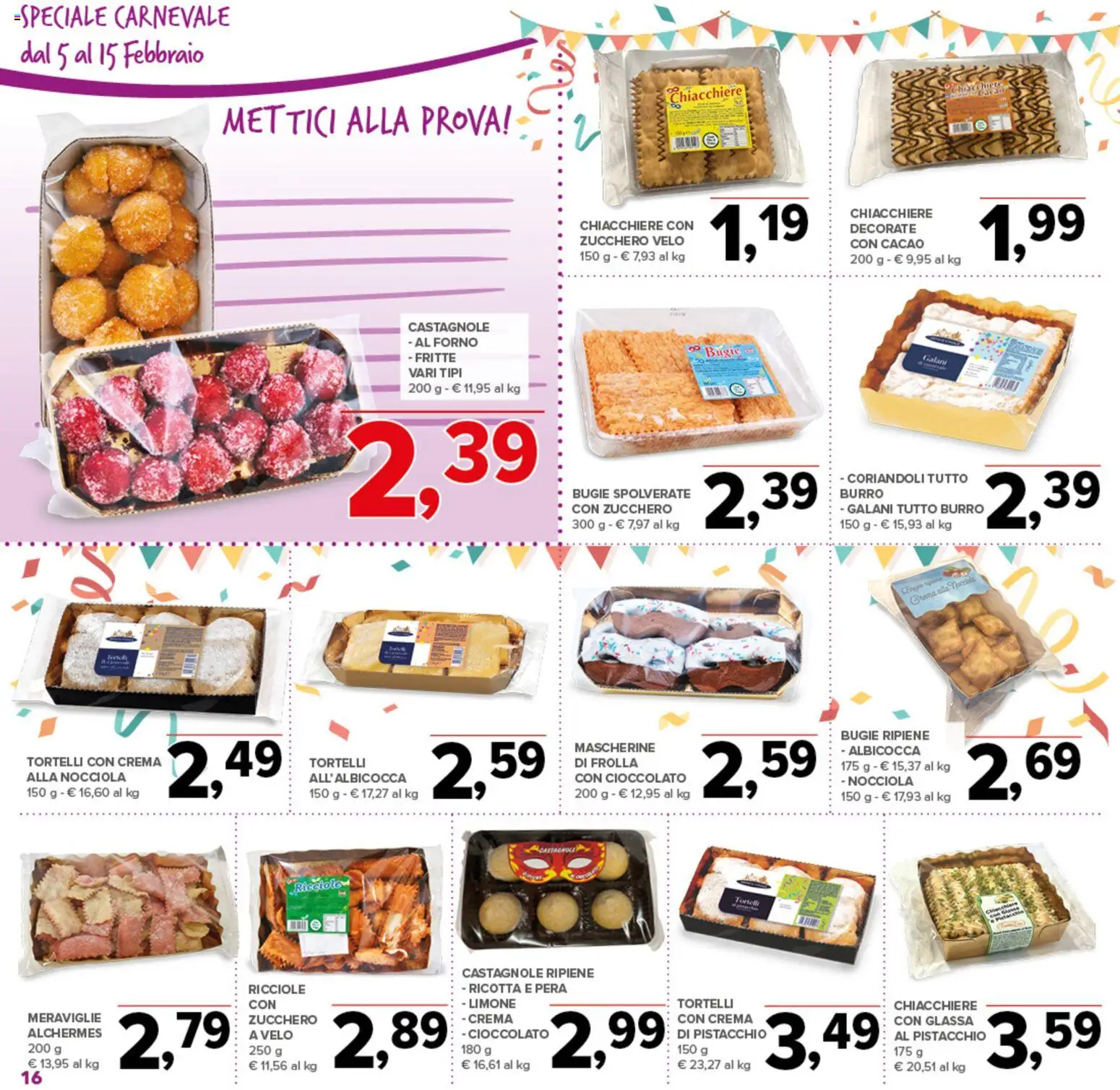 Volantino Todis del 05.02.2026 | Pagina: 16 | Prodotti: Ricotta, Forno, Glassa, Tortelli