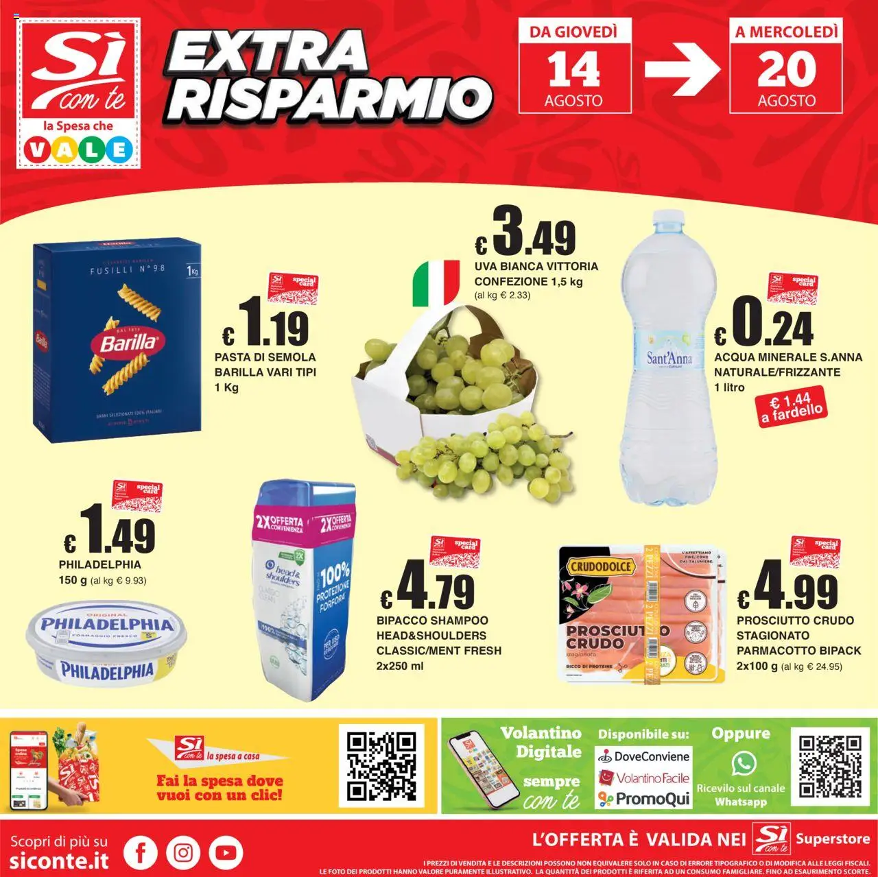 Volantino Sì con Te del 07.08.2025 | Pagina: 24 | Prodotti: Prosciutto Crudo, Pasta, Uva, Fusilli