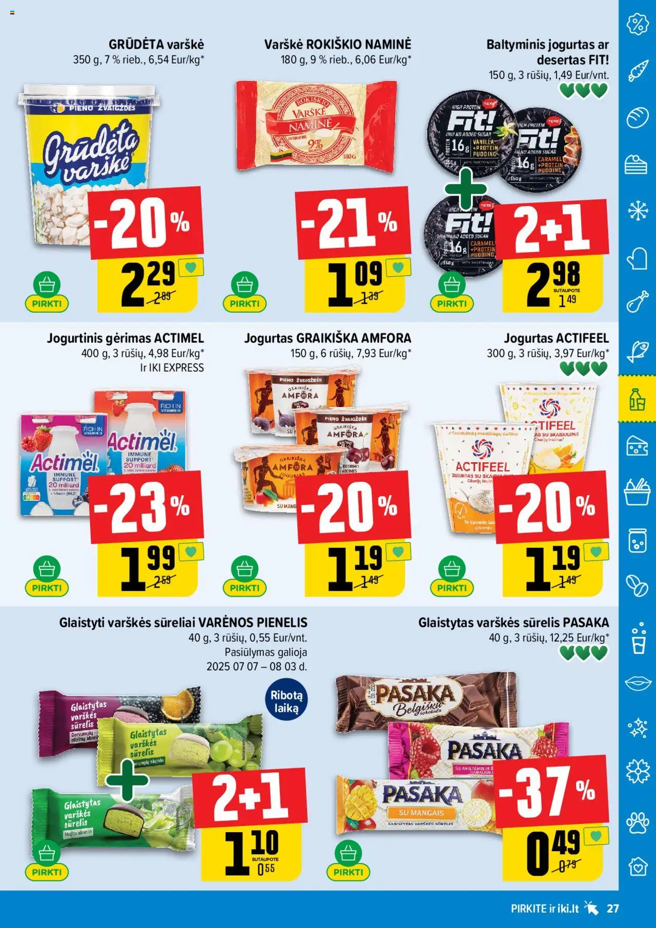 IKI leidinys│galioja nuo 14.07.2025 | Puslapis: 27 | Prekių: Sūrelis, Jogurtas, Varškė