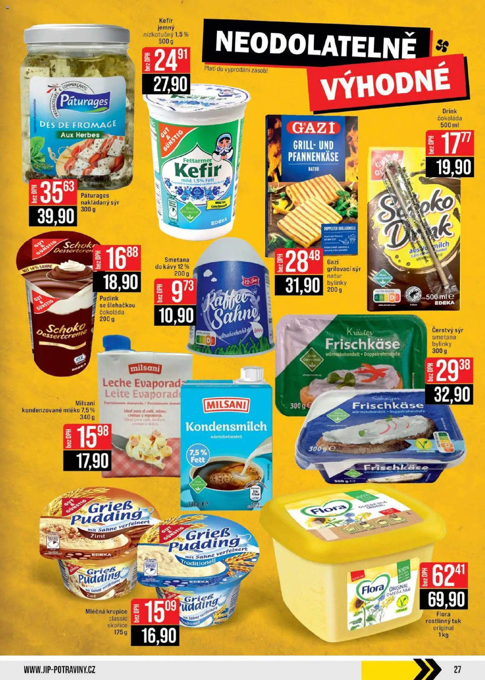 Jip leták - Cash & Carry od 26.11.2025 | Strana: 27 | Produkty: Kefír, Sýr, Čokoláda, Krupice