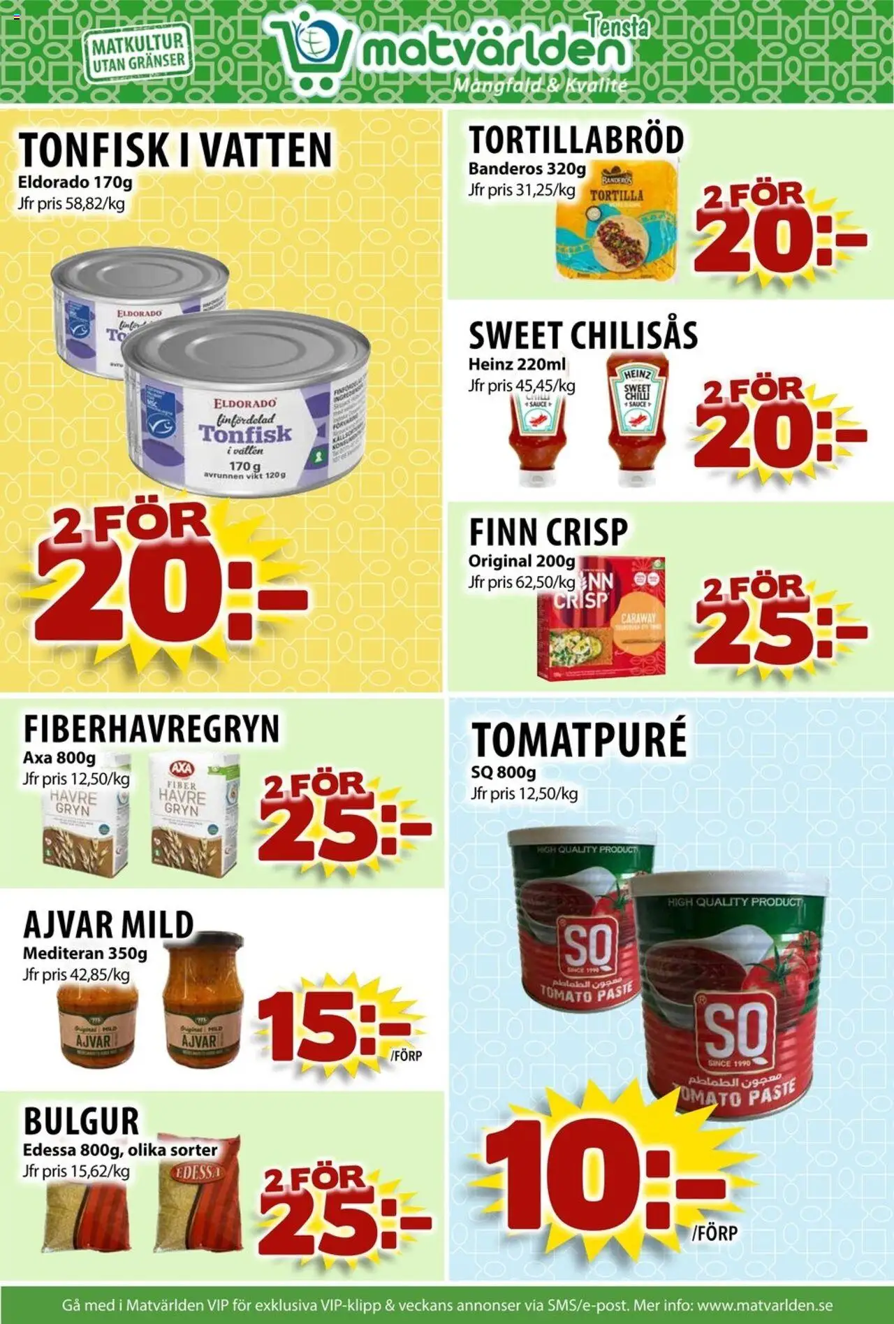Matvärlden reklamblad aktuell från 25.08.2025 | Sida: 4 | Produkter: Tortilla, Tomatpure, Tonfisk