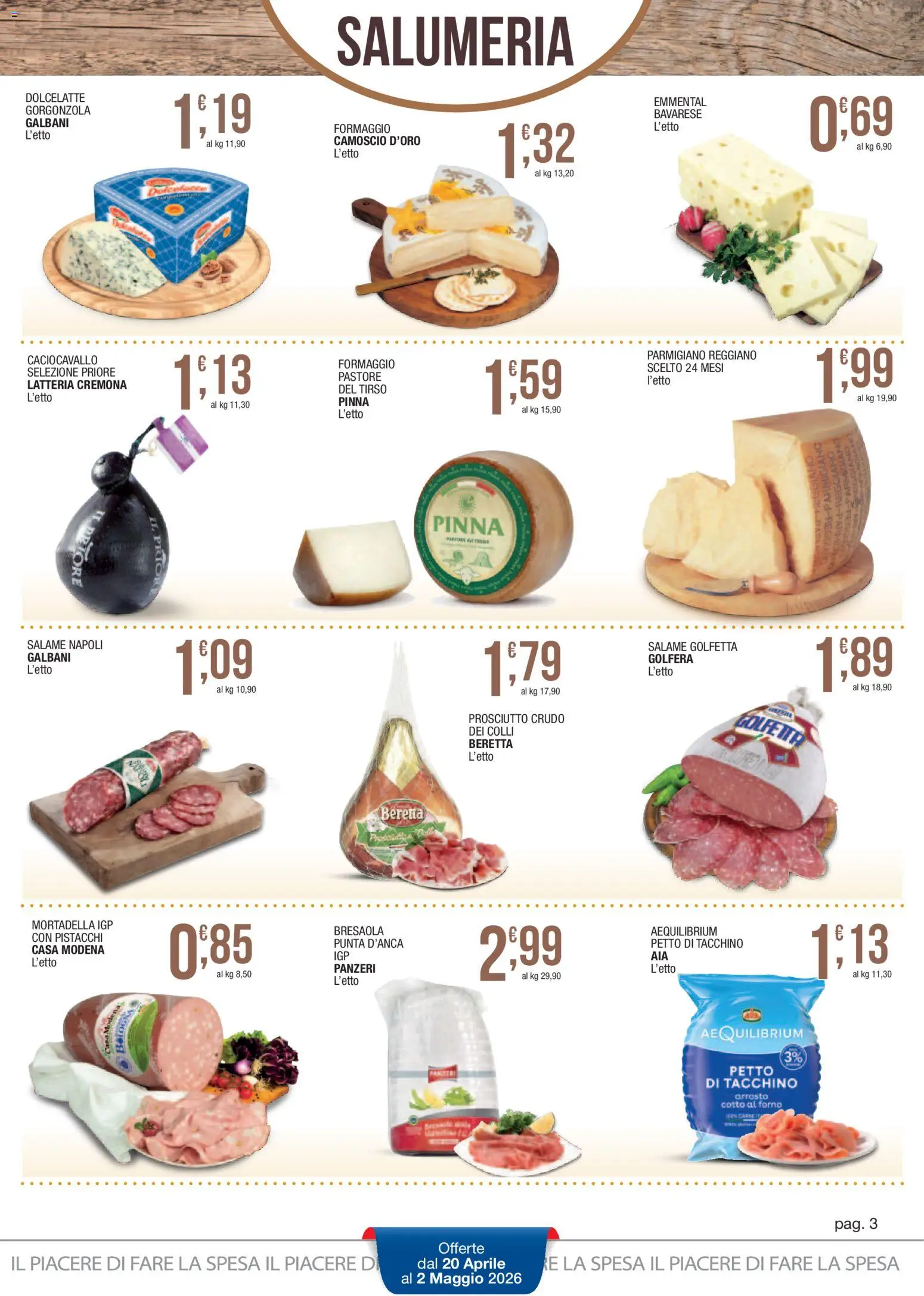 Volantino Sidis del 20.04.2026 | Pagina: 3 | Prodotti: Prosciutto Crudo, Bresaola, Formaggio, Gorgonzola