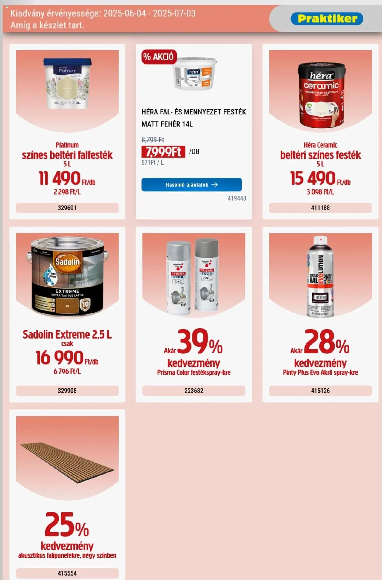 Praktiker akciós ujság - amely érvényes a következő dátumtól: 04.06.2025 | Oldal: 19 | Termékek: Festék