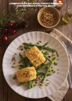 Pré-visualização LOMBINHOS DE BACALHAU FRESCO PANADOS COM ESPARGOS E FRUTOS SECOS, Fresh cod loins breaded with asparagus and dried fruits. válido de 01.10.2025 | Página: 19