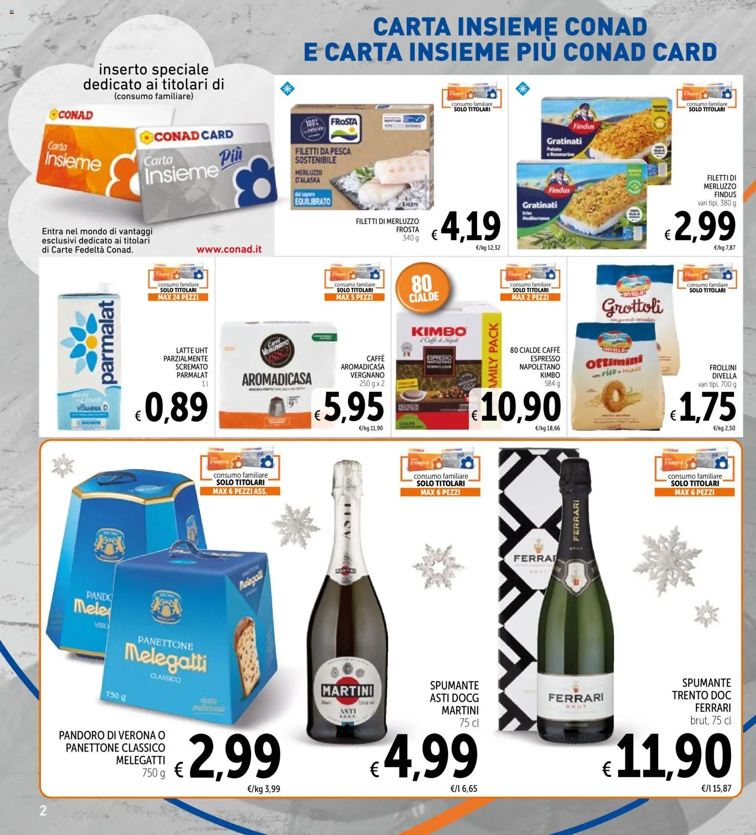 Volantino Spazio Conad del 22.12.2025 | Pagina: 2 | Prodotti: Merluzzo, Latte, Pesca, Spumante