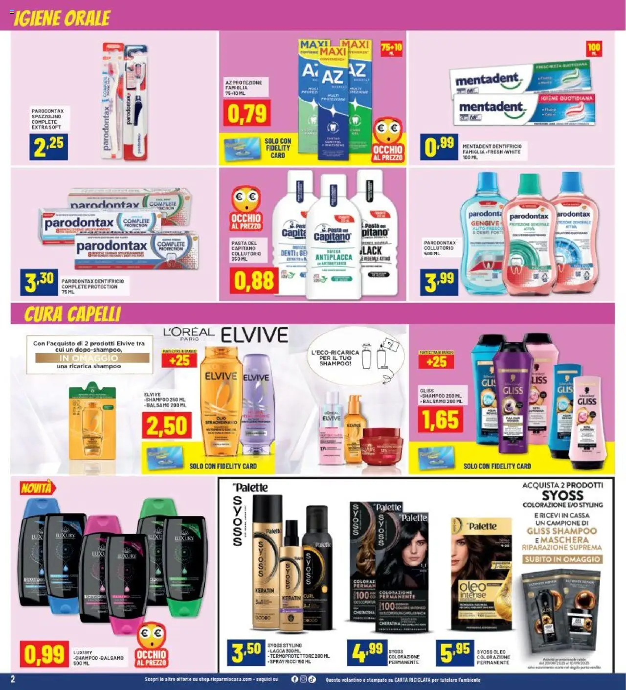 Volantino RisparmioCasa del 28.08.2025 | Pagina: 2 | Prodotti: Shampoo, Maschera, Lacca, Spazzolino