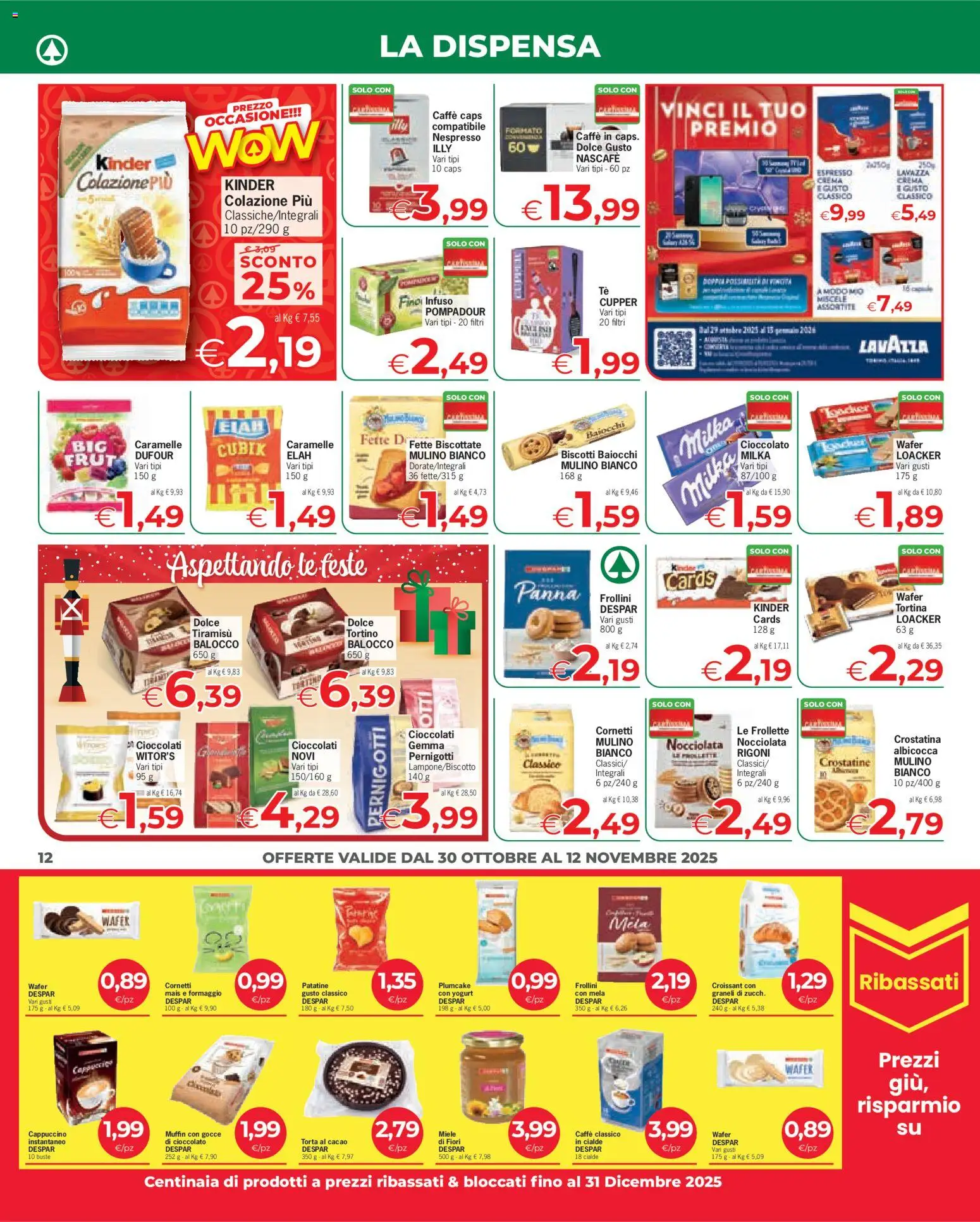 Volantino Eurospar del 30.10.2025 | Pagina: 12 | Prodotti: Formaggio, Muffin, Mais, Frollini