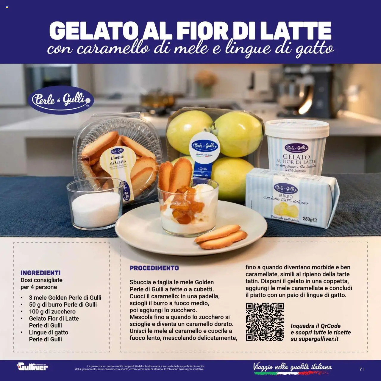 Volantino Gulliver del 19.08.2025 | Pagina: 7 | Prodotti: Gelato, Zucchero, Latte, Piatto