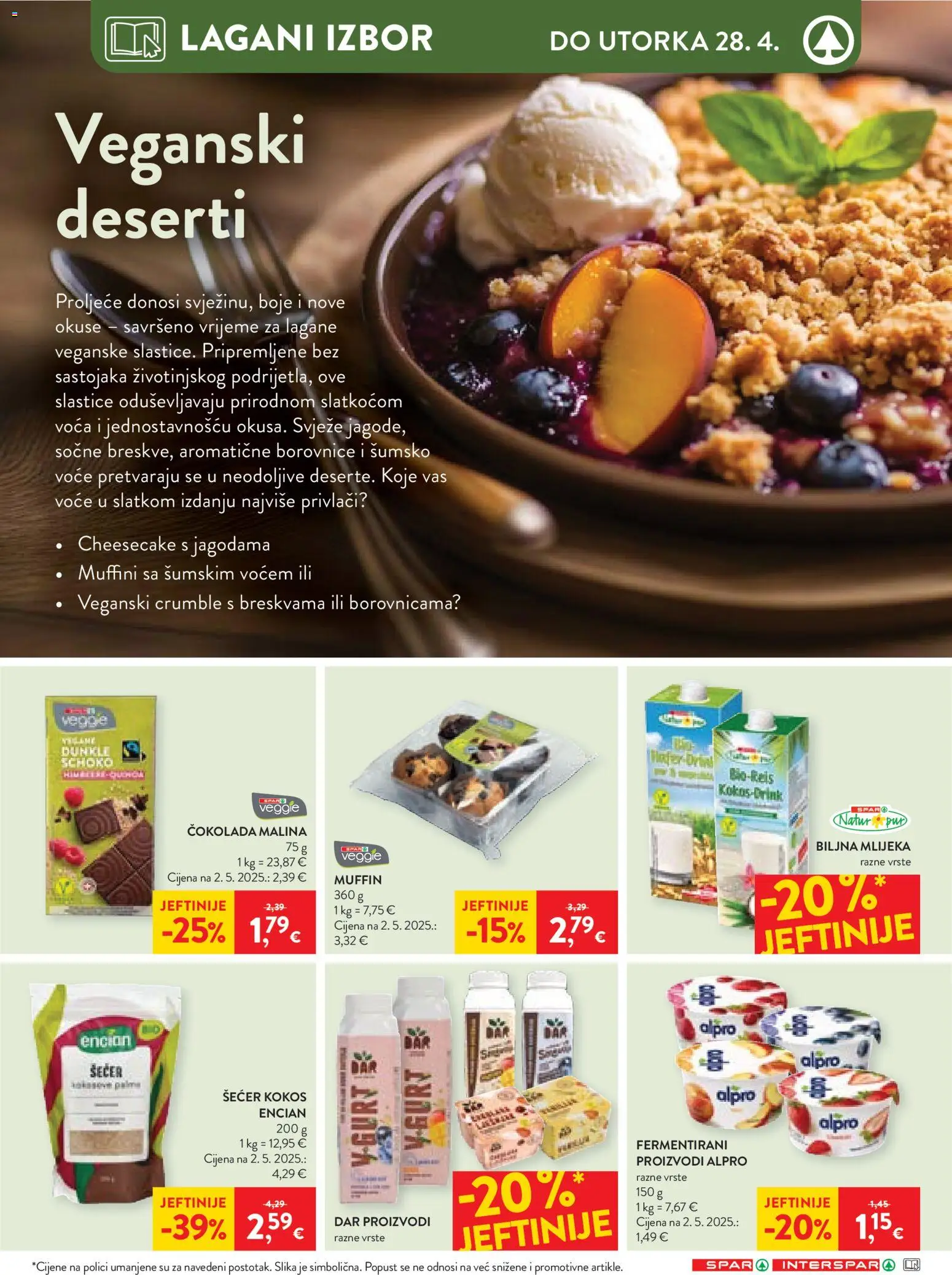Spar katalog | vrijedi od 22.04.2026 | Stranica: 13 | Proizvodi: Šumsko voće, Čokolada, Šećer, Borovnice