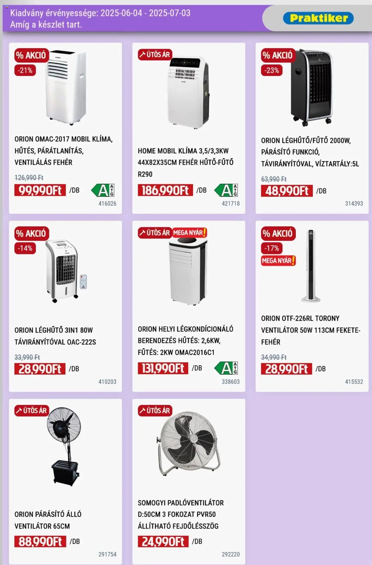 Praktiker akciós ujság - amely érvényes a következő dátumtól: 04.06.2025 | Oldal: 17 | Termékek: Léghűtő, Mobil klima, Ventilátor, Párásító