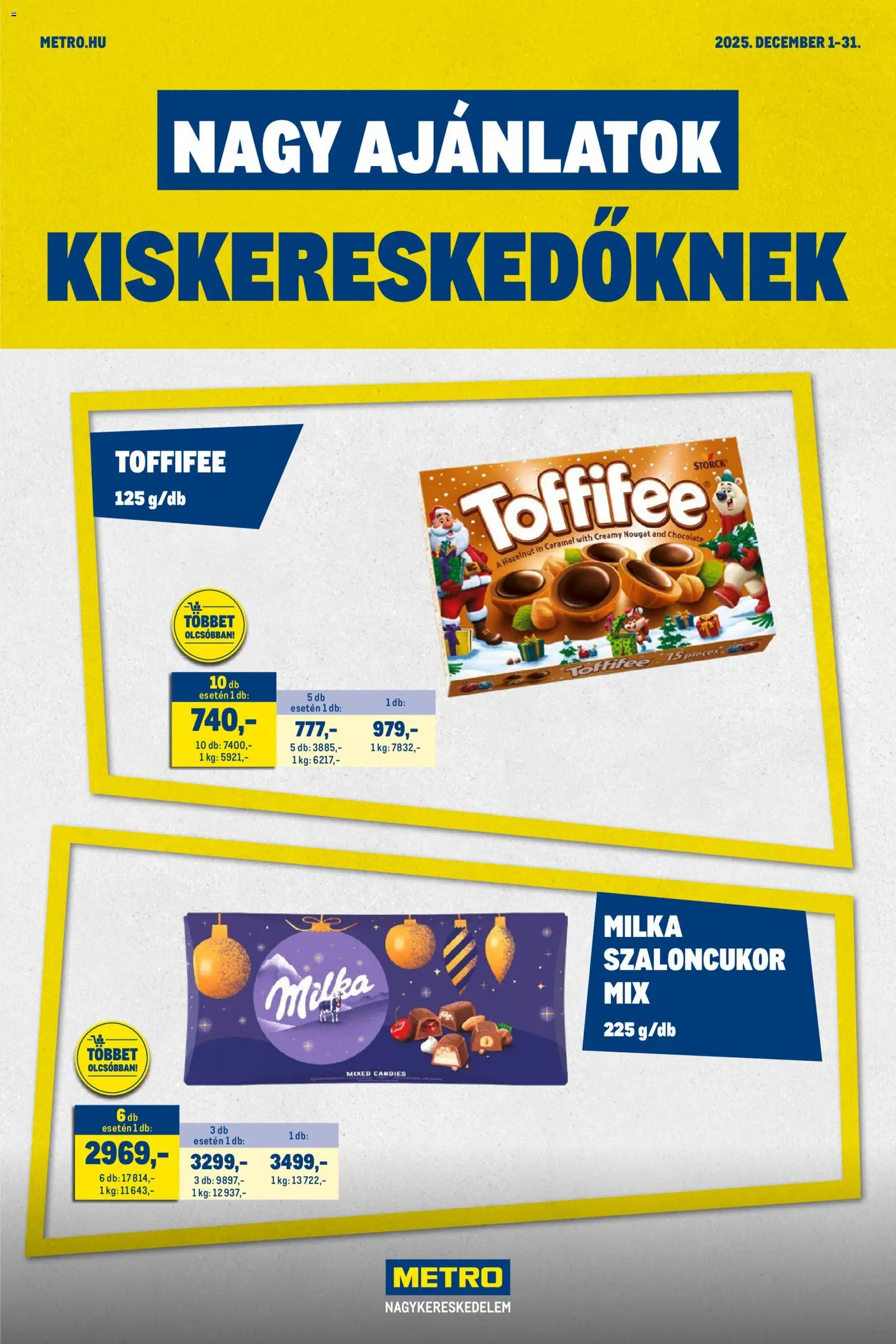 Metro akciós ujság - amely érvényes a következő dátumtól: 01.12.2025 | Oldal: 1 | Termékek: Szaloncukor, Toffifee
