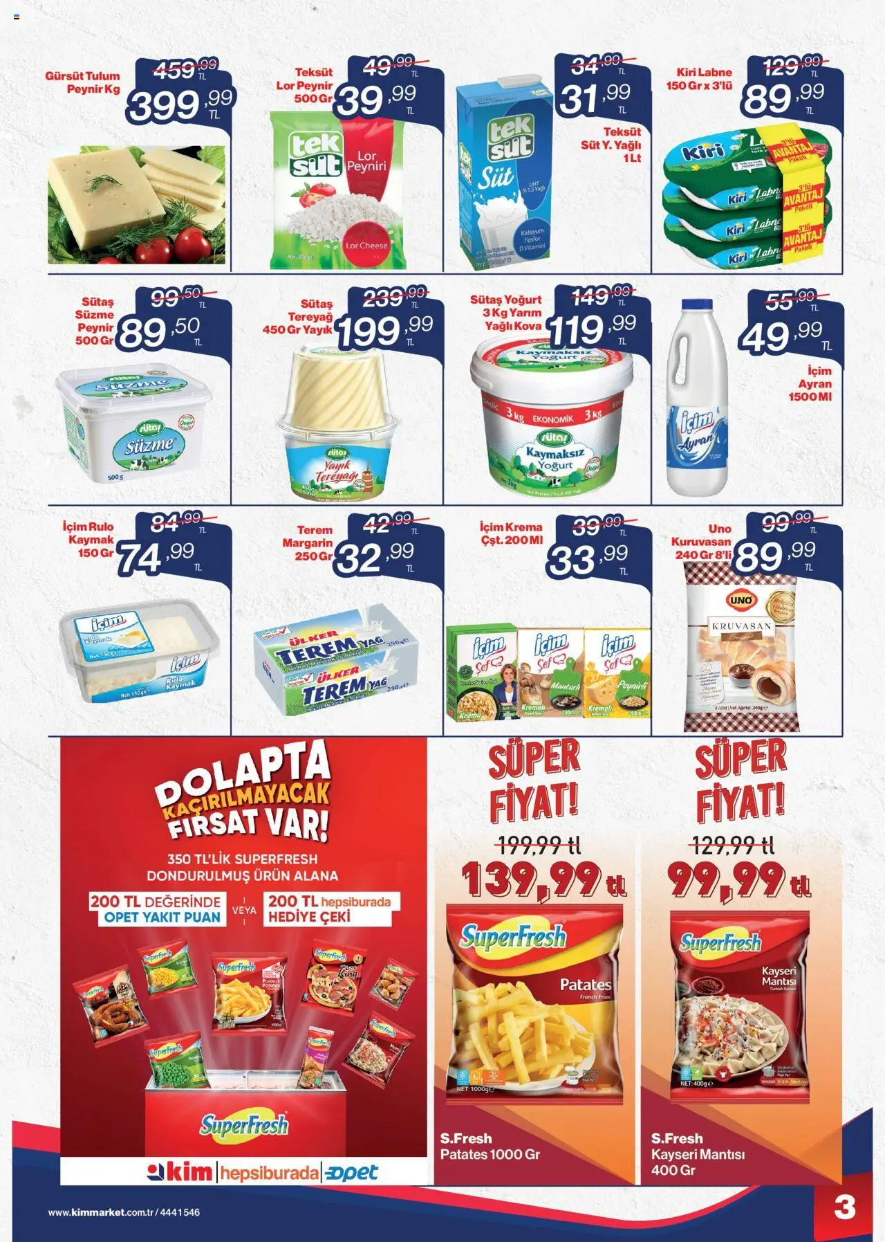 Kim Market Katalog - 31.07.2025 tarihinden itibaren geçerlidir | Sayfa: 3 | Ürünler: Süt, Tereyağı, Peynir, Patates