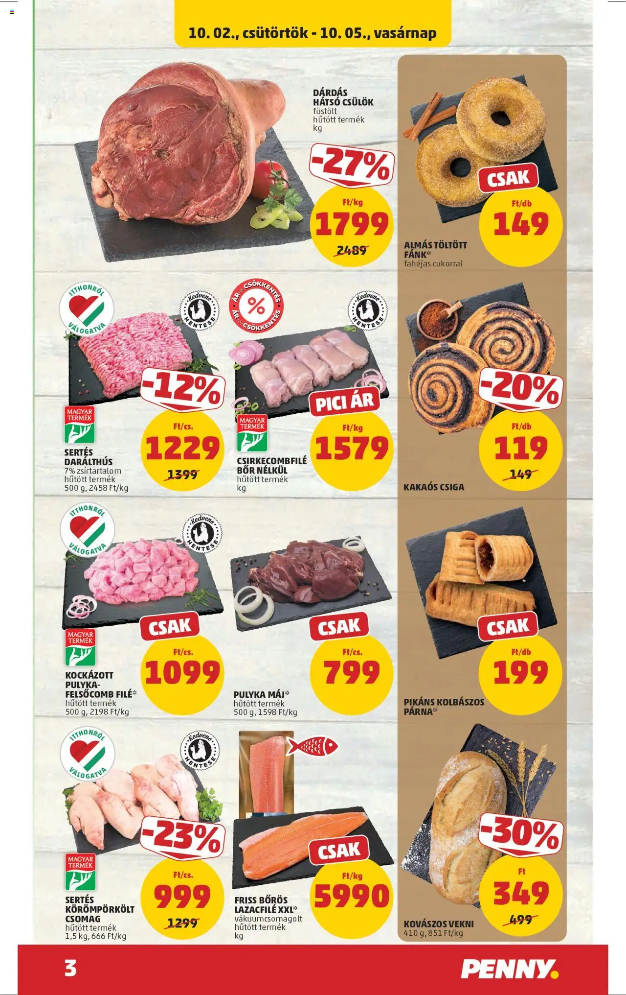 PENNY akciós ujság - amely érvényes a következő dátumtól: 02.10.2025 | Oldal: 3 | Termékek: Fánk, Lazacfilé, Bor, Kakaós csiga