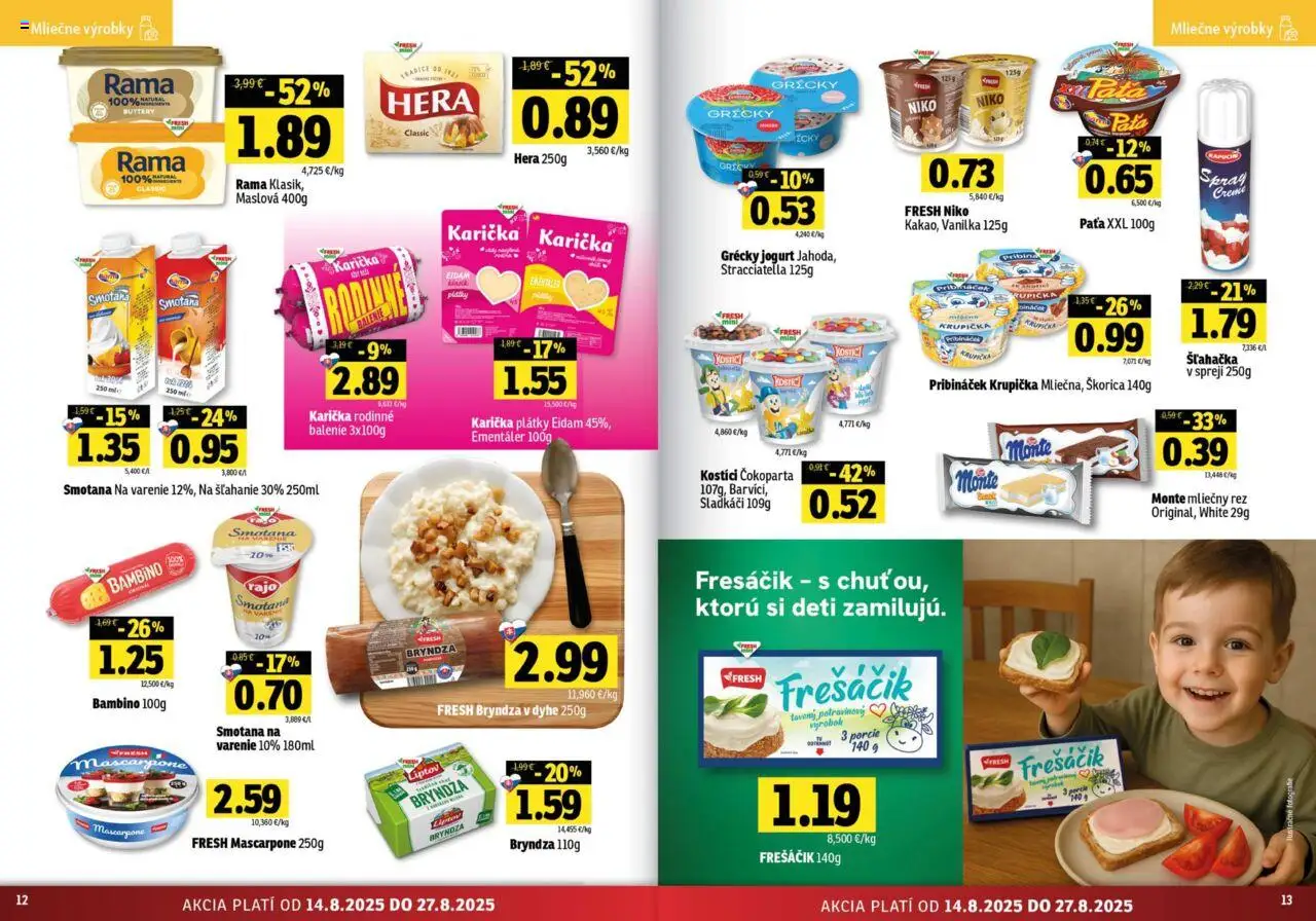 Fresh Stredné a západné Slovensko │ platný od 14.08.2025 | Strana: 7 | Produkty: Jogurt, Eidam, Bryndza, Rama
