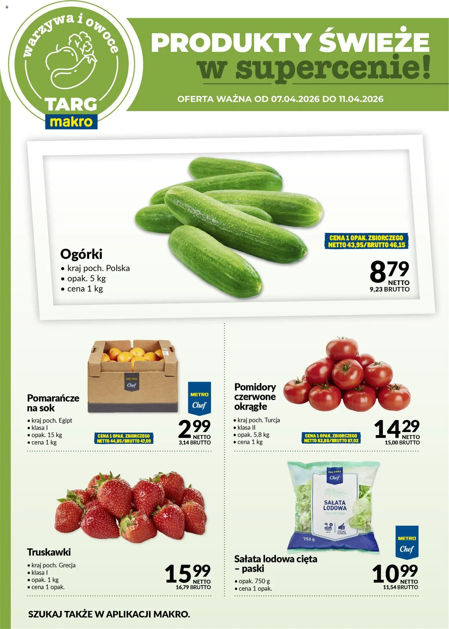 Makro gazetka - Produkty świeże w supercenie od 07.04.2026 | Strona: 5 | Produkty: Sok, Pomarańcze, Truskawki, Ogórki