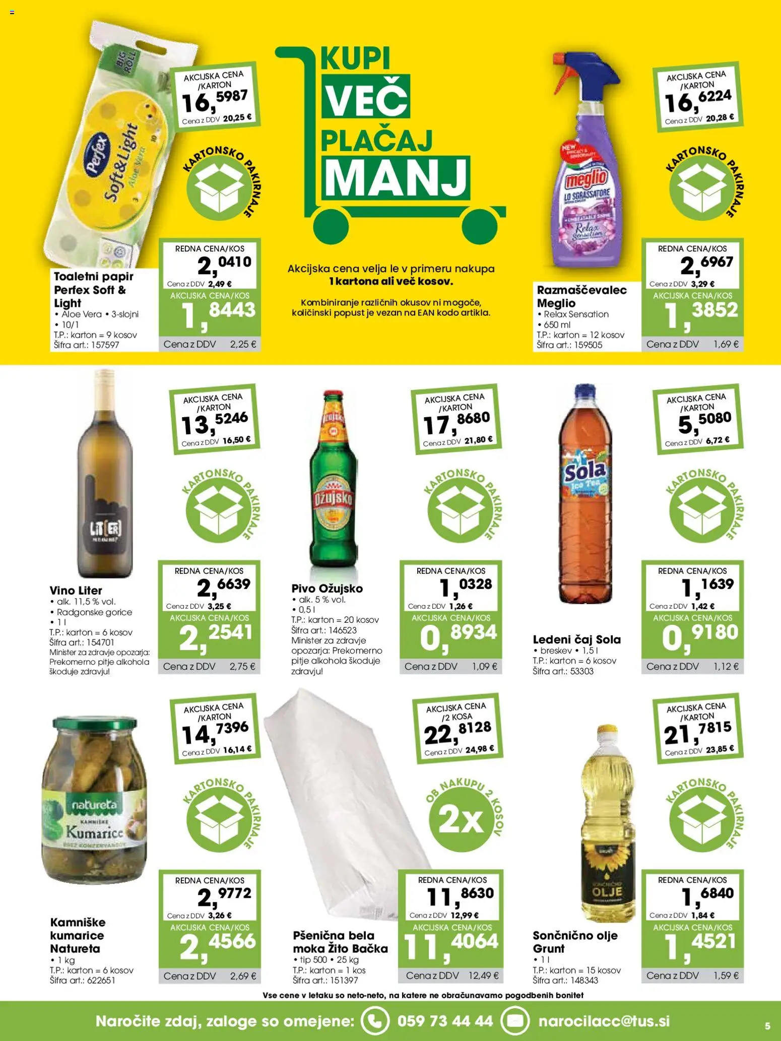 Novi Tuš katalog ponudbe – veljaven od 07.03.2026 | Stran: 5 | Izdelki: Toaletni papir, Moka, Ledeni čaj, Caj